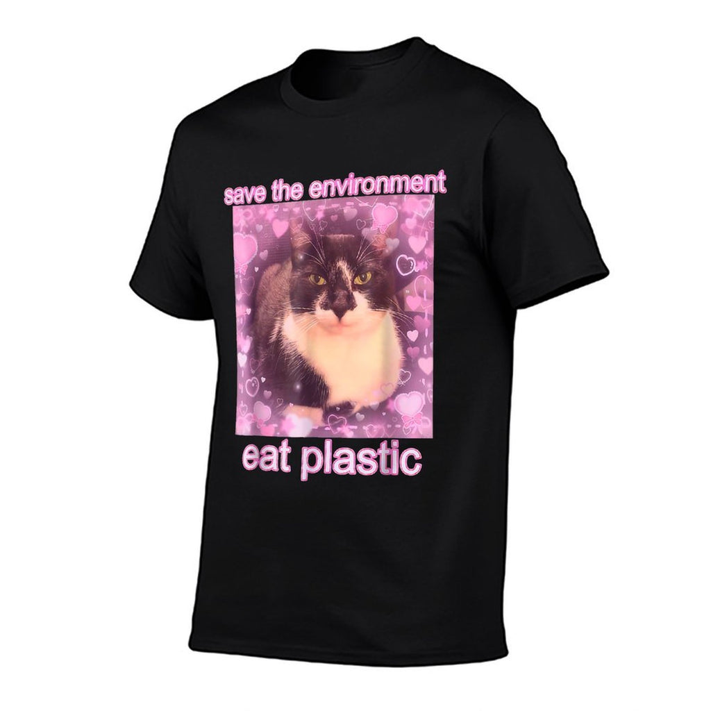Save The Environment Eat Plastic Funny Cute Cat Meme  Affordable Price T-Shirt