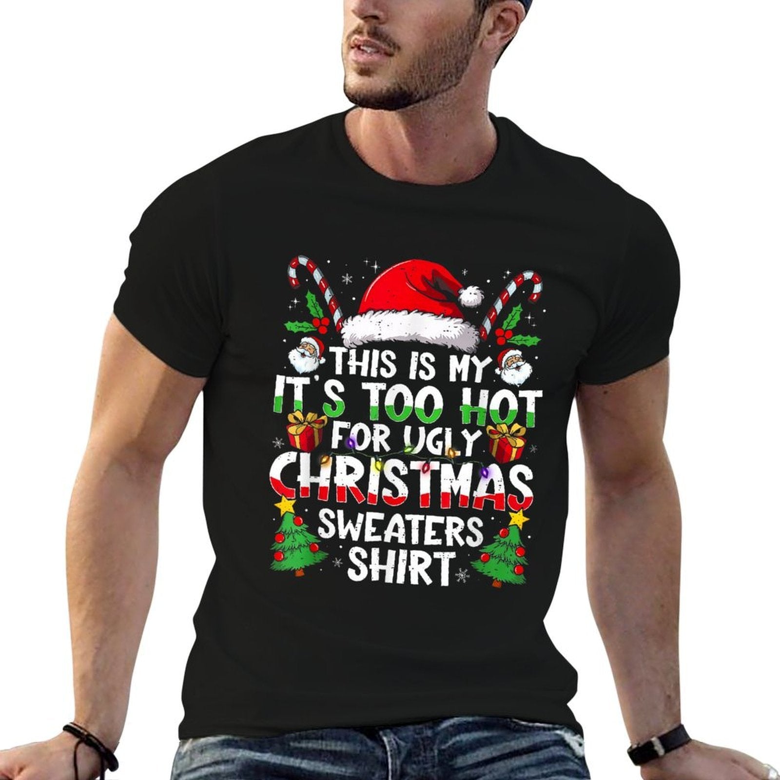 Its Too Hot for Ugly Christmas Funny Xmas Men Women  Oversized Silhouette T-Shirt