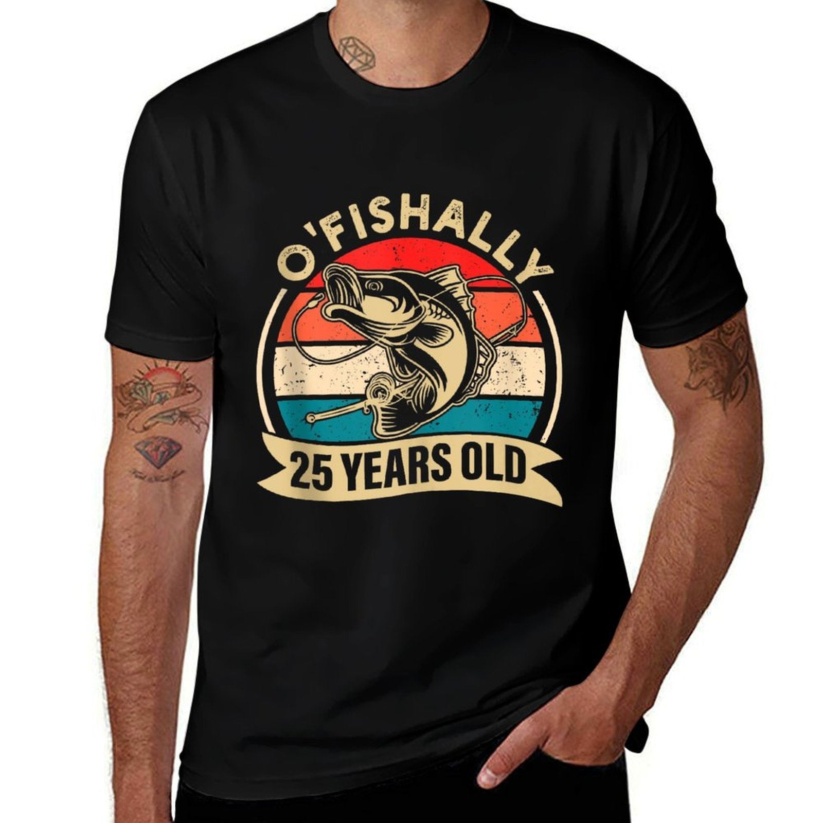 O'Fishally 25 Years Old Fisherman Fishing 25th Birthday  Wrinkle-resistant T-Shirt