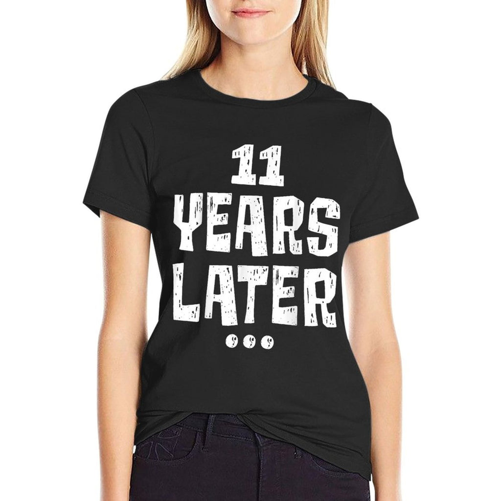 Eleven Years Later Funny 11 Year Old 11th Birthday Party  Breathable T-Shirt