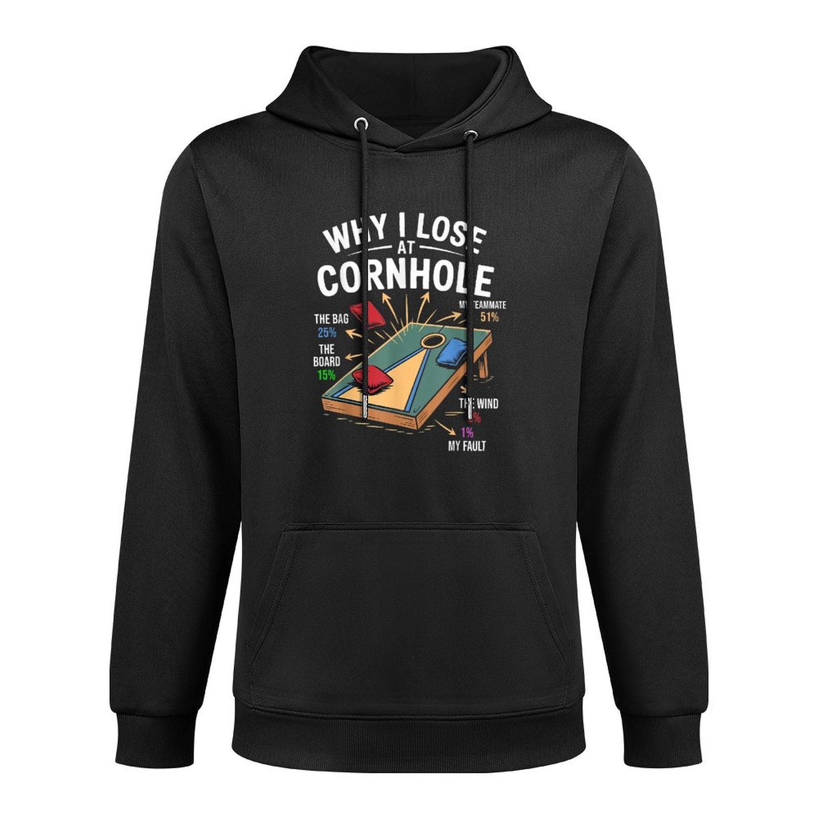 Why I Lose At Cornhole Funny Cornhole Player Graphic Durable Construction Hoodie