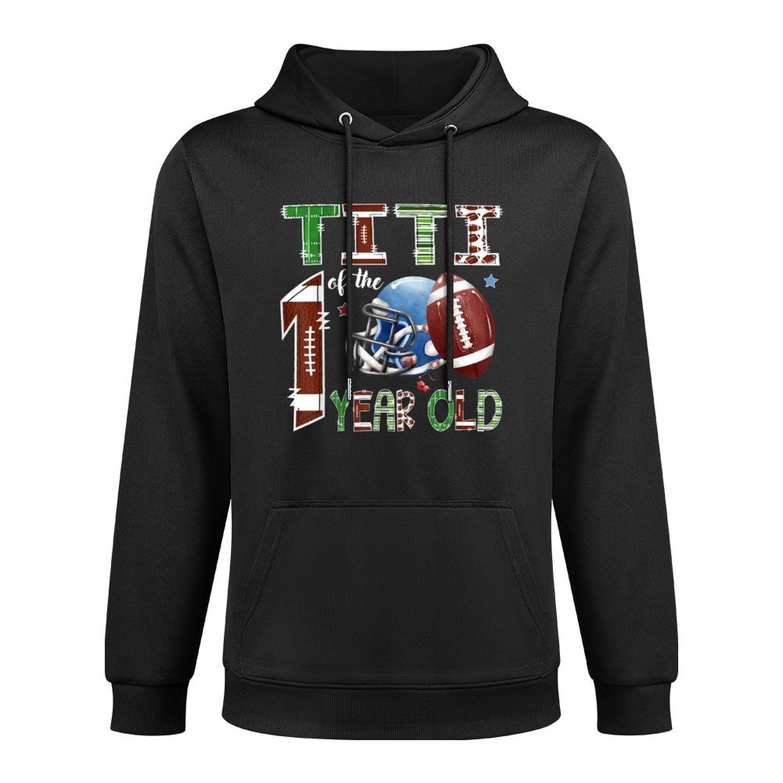 Titi Of The 1 Year Old Football 1St Year Down Birthday Pilling-Resistant Hoodie