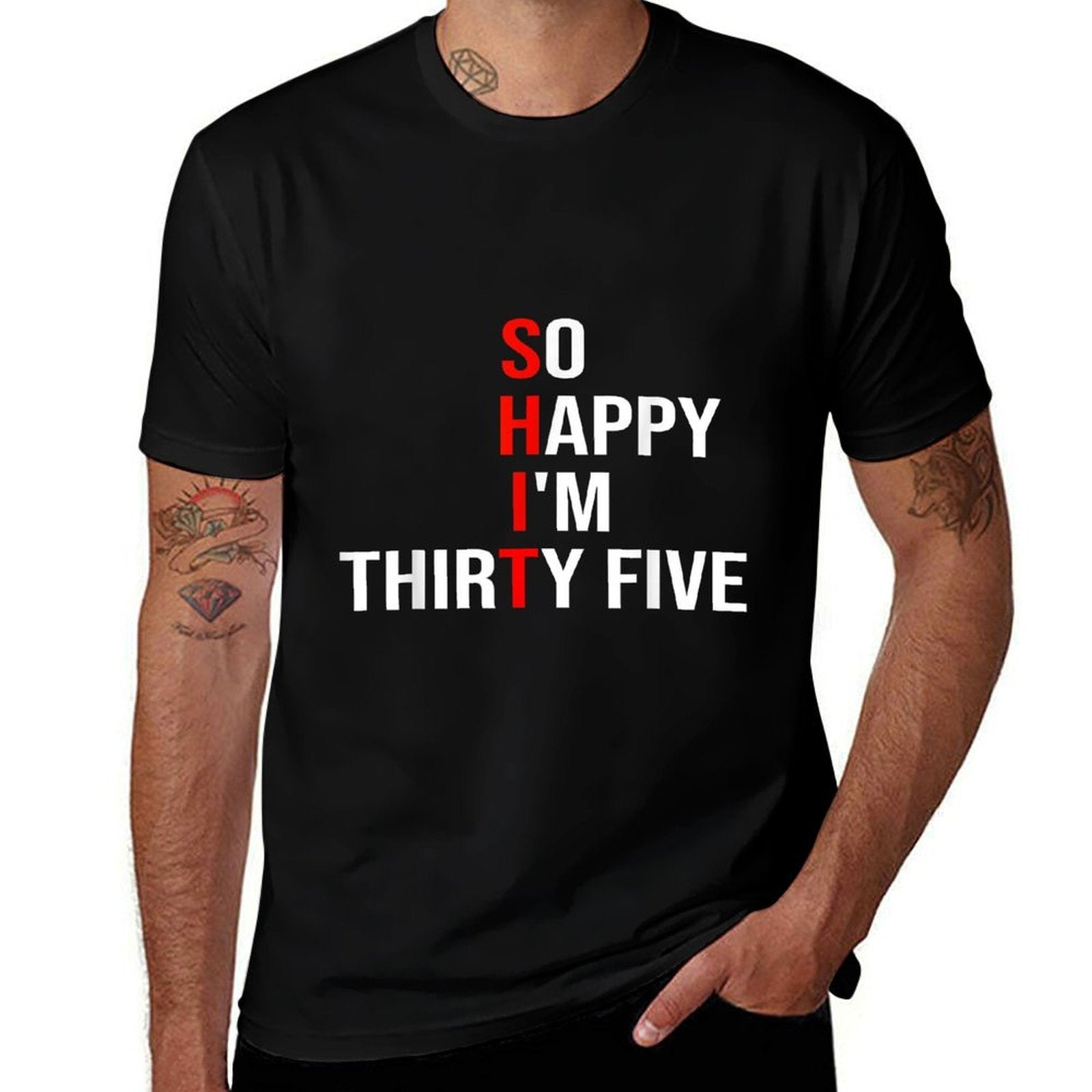 So Happy I'm Thirty Five Funny 35 Years Old 35th Birthday  Soft T-Shirt