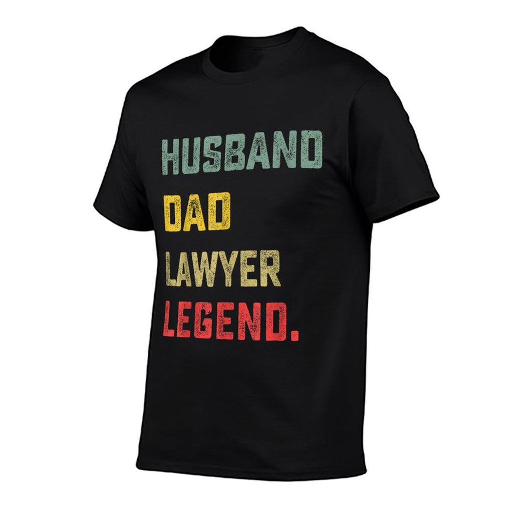 Husband, Dad, Lawyer, Legend Fathers Day Funny  Cotton T-Shirt
