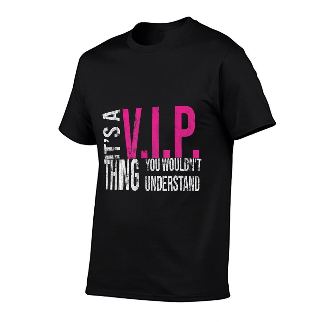 Its A VIP Thing You Wouldn't Understand For KPOP Legend Fans  Slim-fit Cut T-Shirt