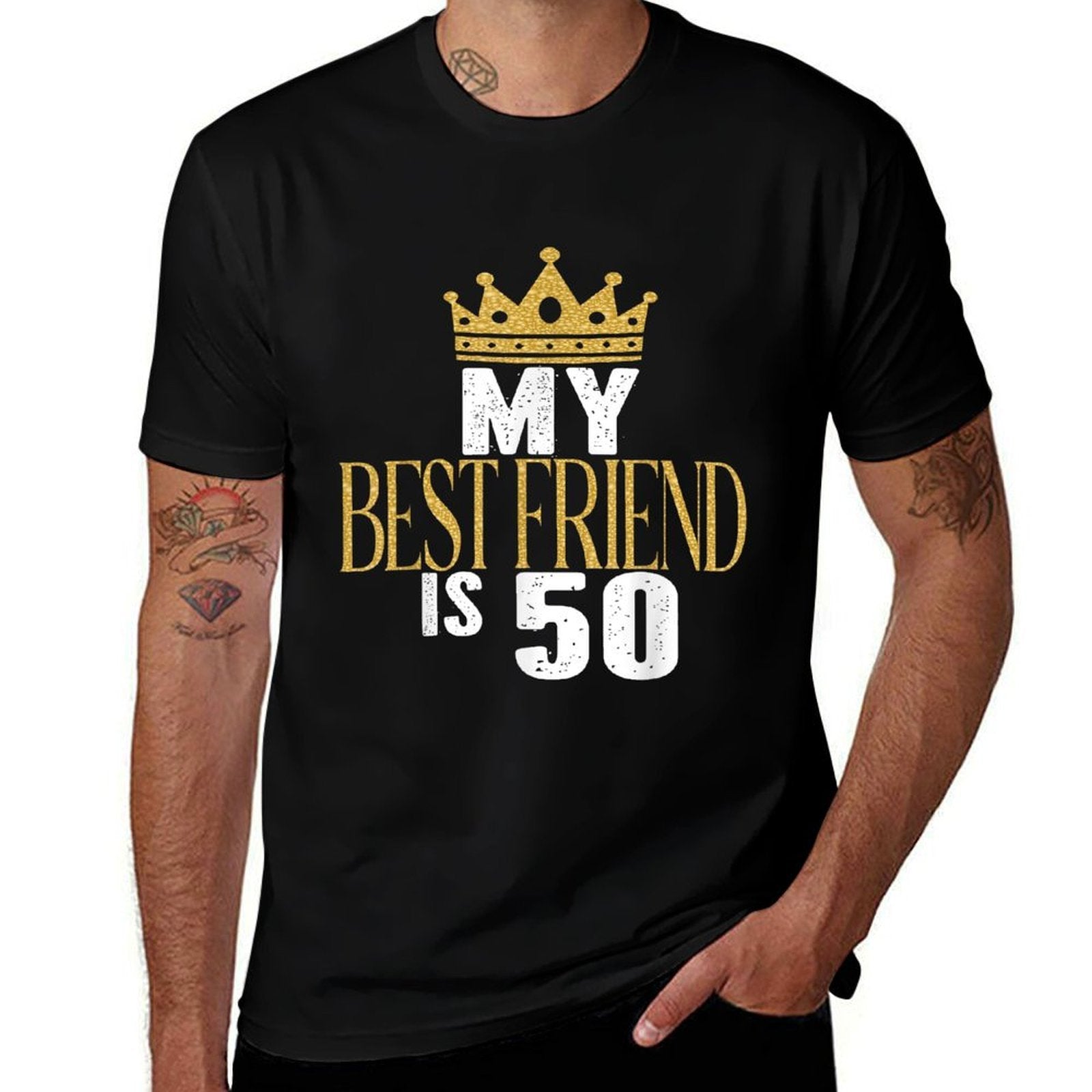 My Best Friend Is 50 Years Old 50th Birthday Party Matching  Affordable Price T-Shirt