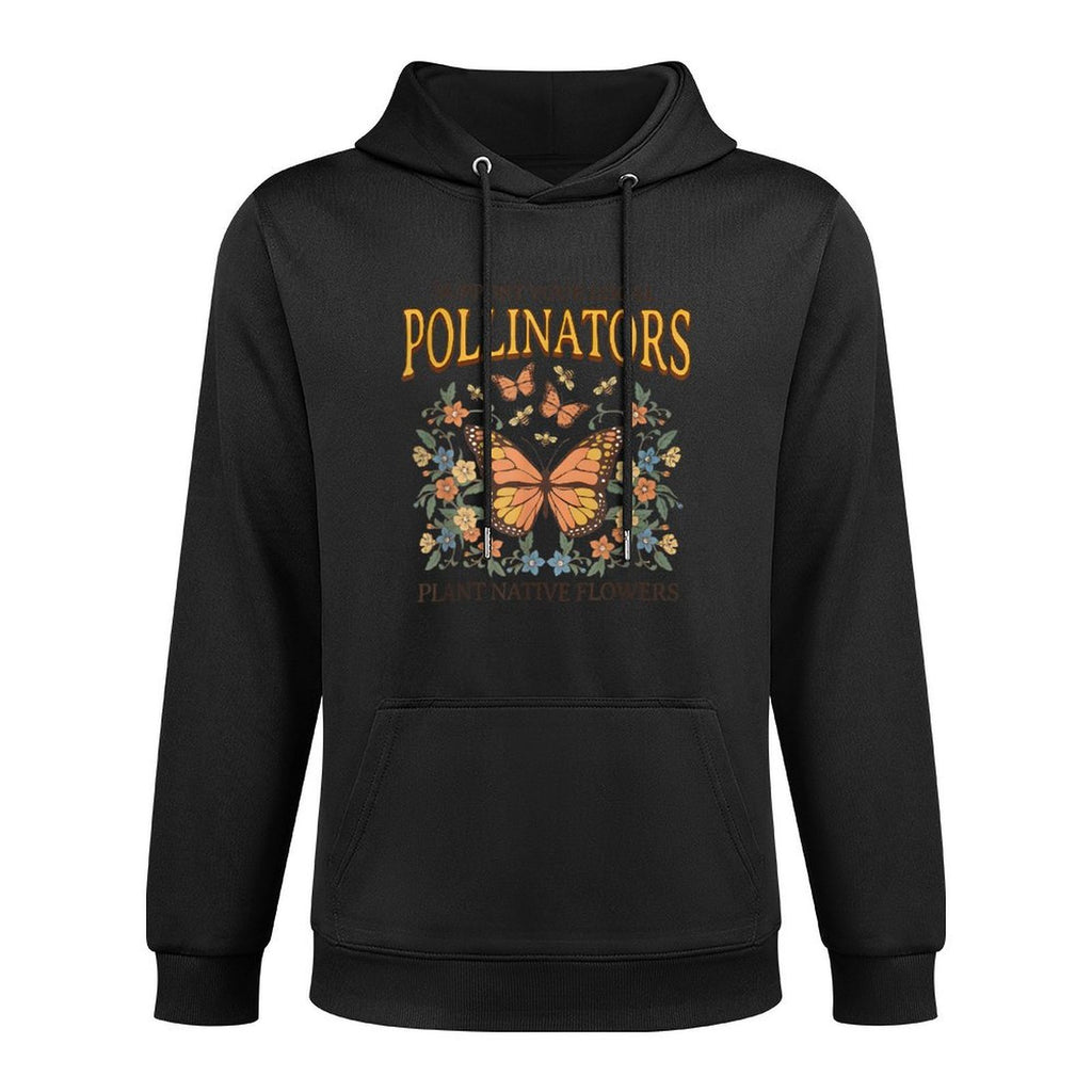 Support Your Local Pollinators Plant Native Flowers Machine Washable Hoodie