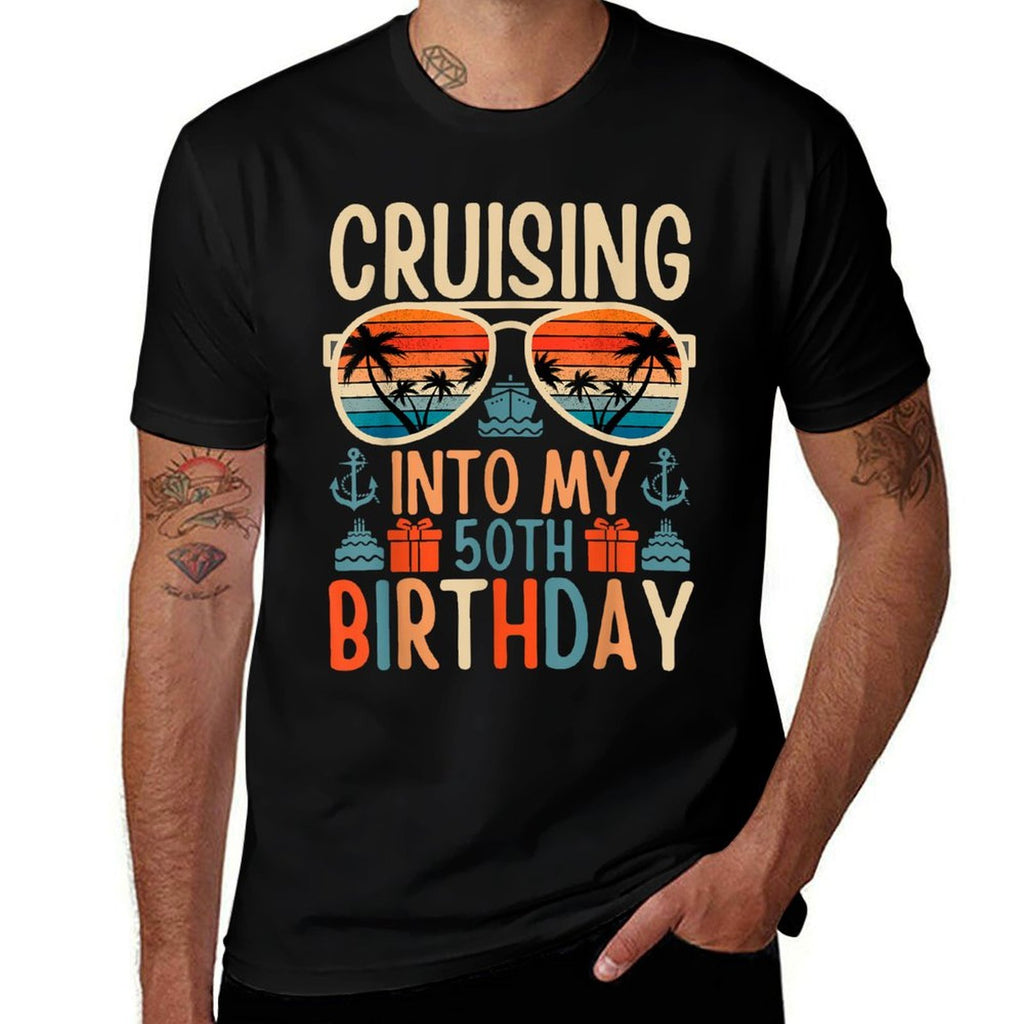 50 Year Old Birthday Cruising Into My 50th Birthday Cruise  Tagless Design T-Shirt