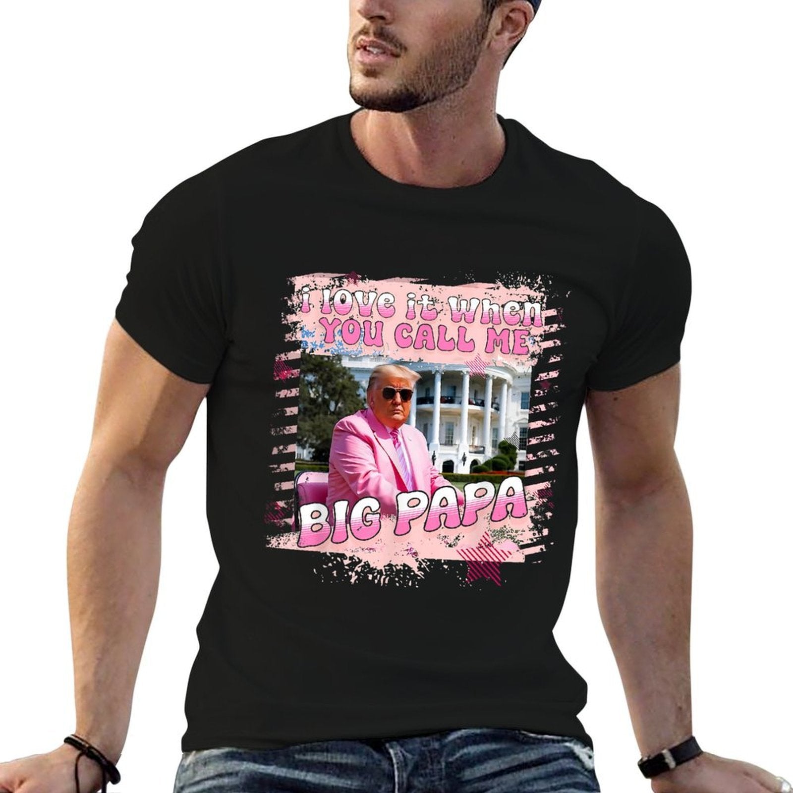 I Love It When You Call Me Big Papa Daddy Donald Trump 2024  Classic T-Shirt
