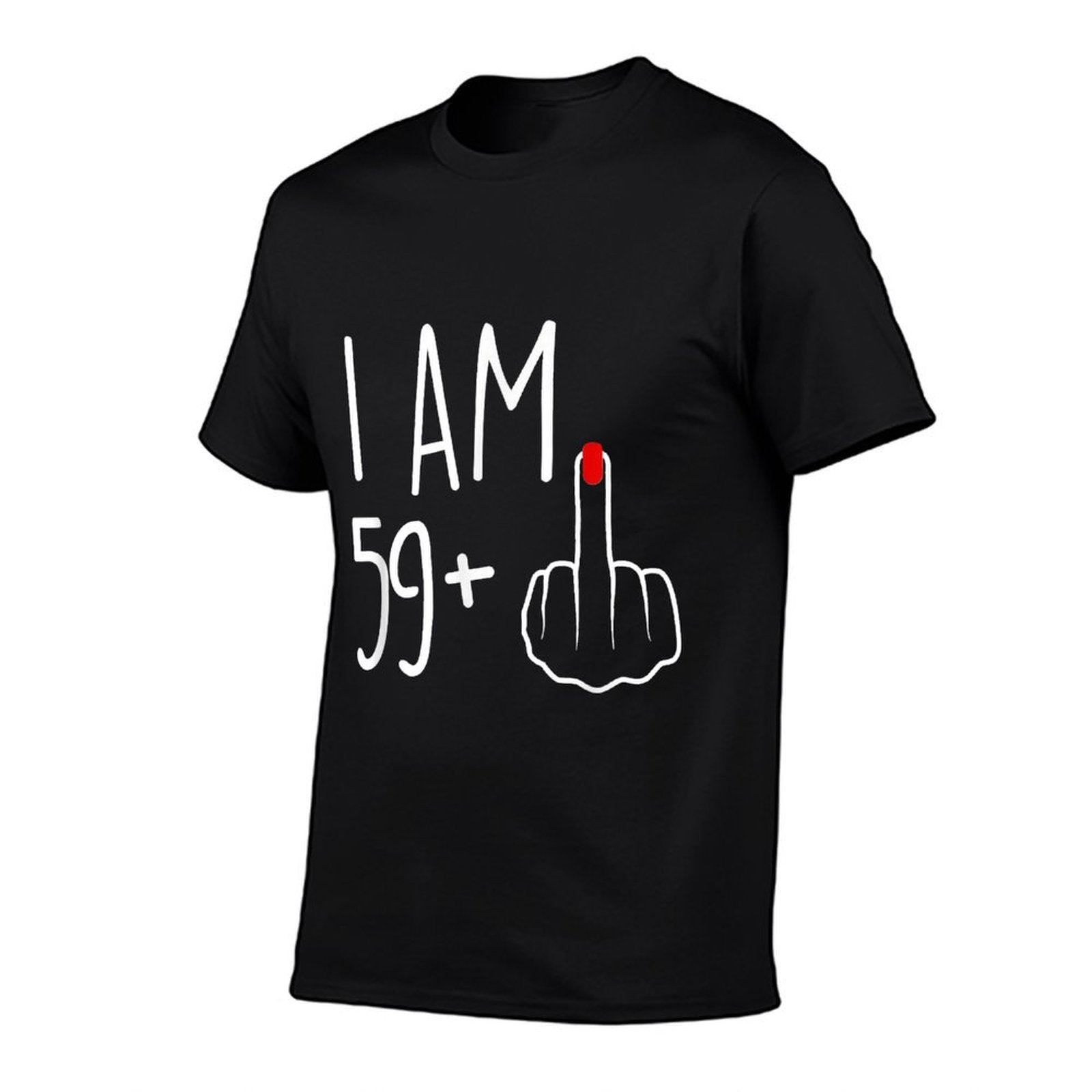 I Am 59 Plus 1 Middle Finger For A 60th Birthday For Women  Moisture-wicking T-Shirt