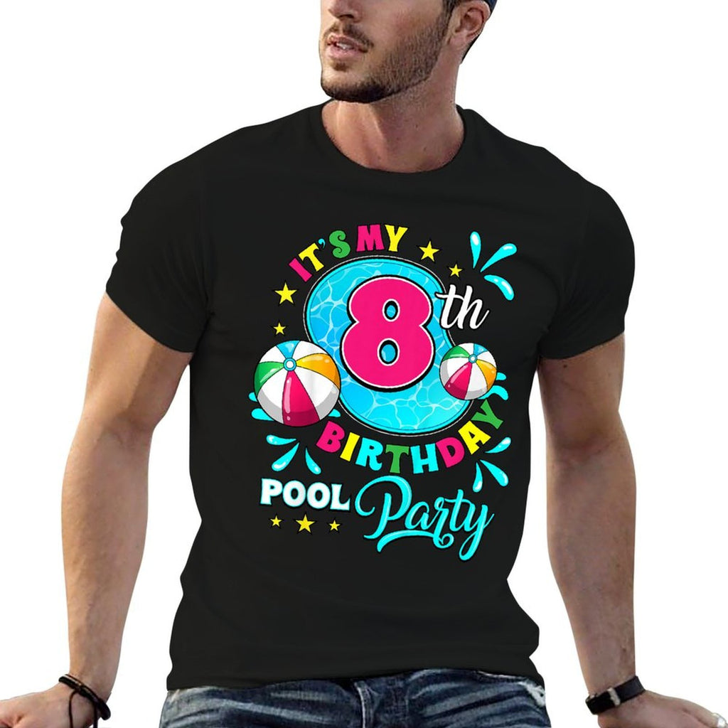 Its My 8th Birthday Pool Party 8 Years Old  Slim-fit Cut T-Shirt