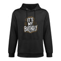 Vintage It's My Birthday Distressed Men Women Kids B-day All-Day Comfort Hoodie