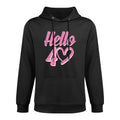 40th Birthday For Women Cute Hello 40 Forty Years Old Colorfast Hoodie