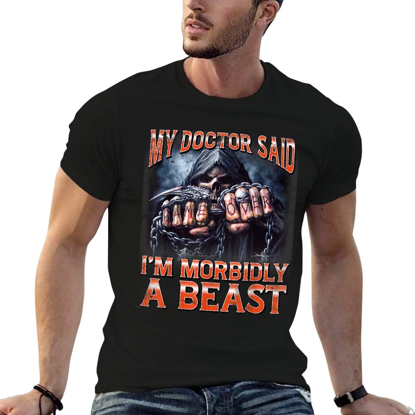 My Doctor Said Im Morbidly A Beast Skeleton Meme  Easy-care T-Shirt