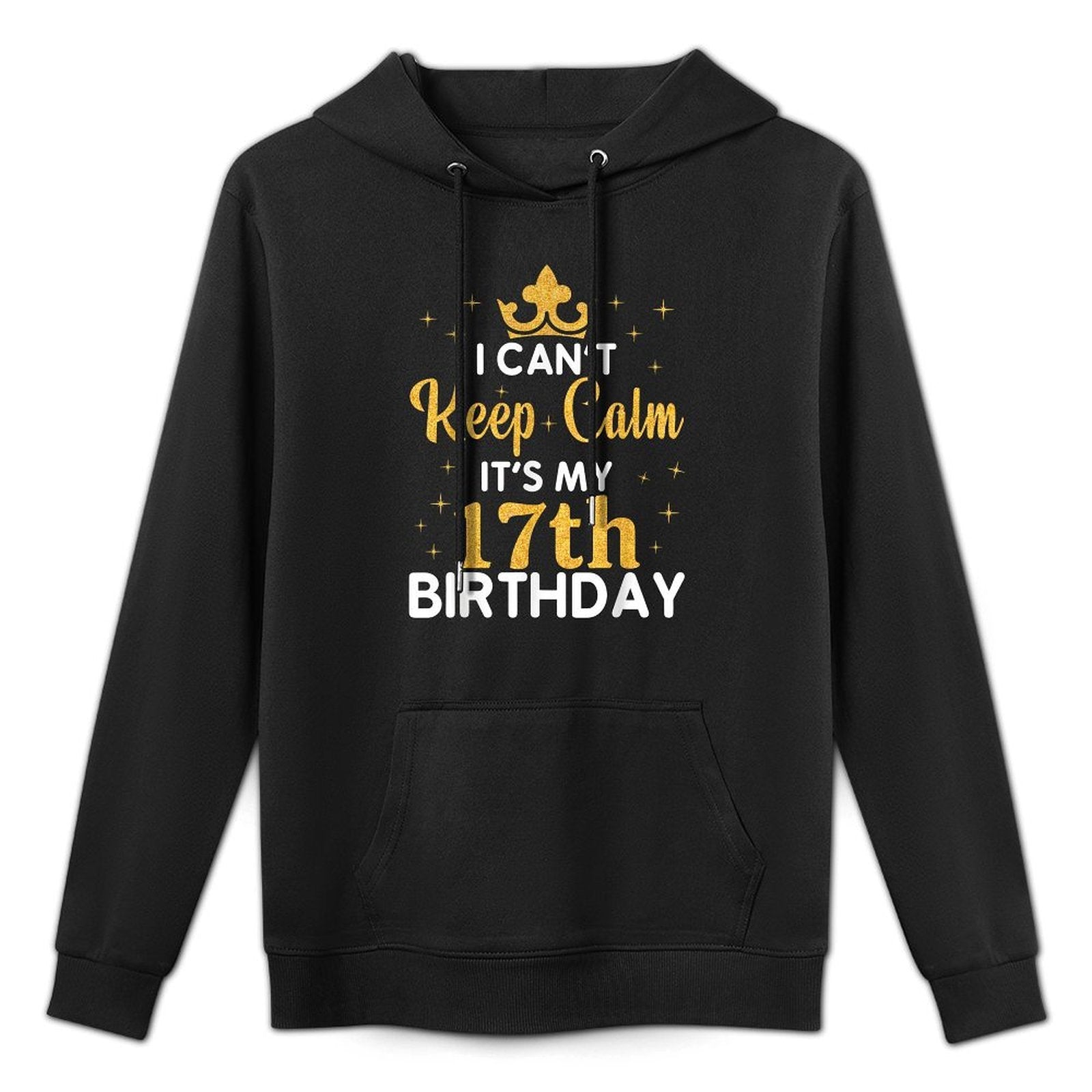 Birthday Party I Can't Keep Calm It's My 17th Birthday Medium-Weight Fabric Hoodie