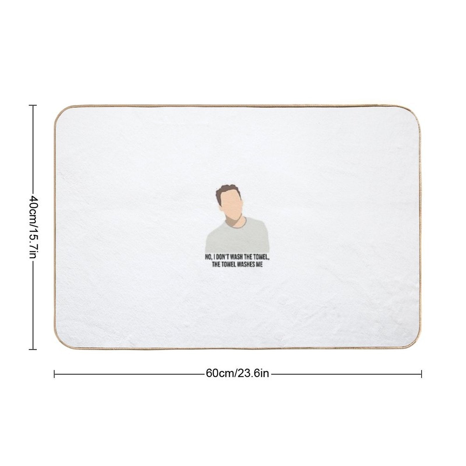 New Girl Nick I Don’t Wash The Towel  Odorless Bath Mat