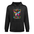 Its Not A Disability Its A Different Ability All-Day Comfort Hoodie