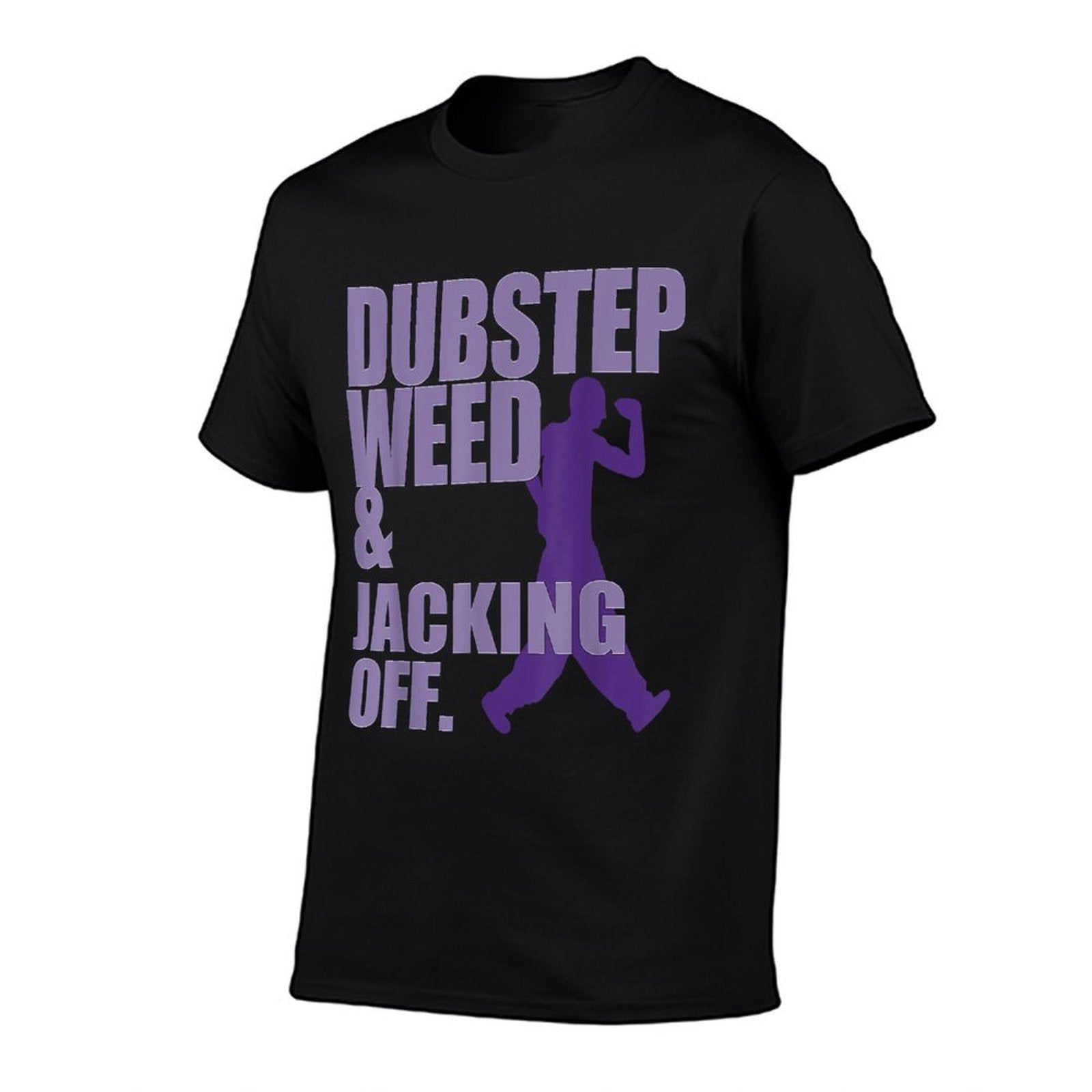 Dubstep Weed And Jacking Off Funny  Ribbed Collar T-Shirt