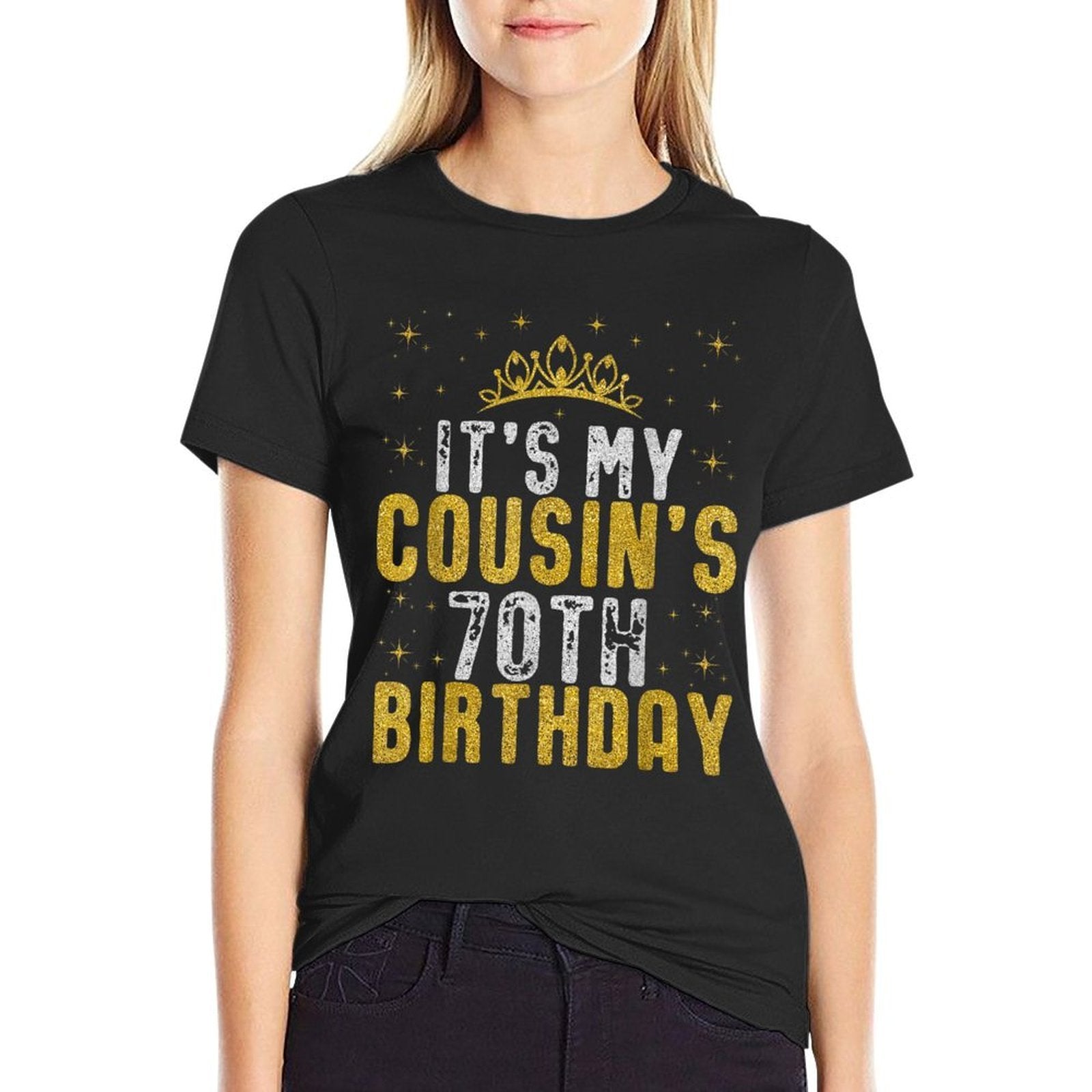 Happy It&#39;s My Cousin&#39;s 70th Birthday 1955 70 Years Old  Slim-fit Cut T-Shirt