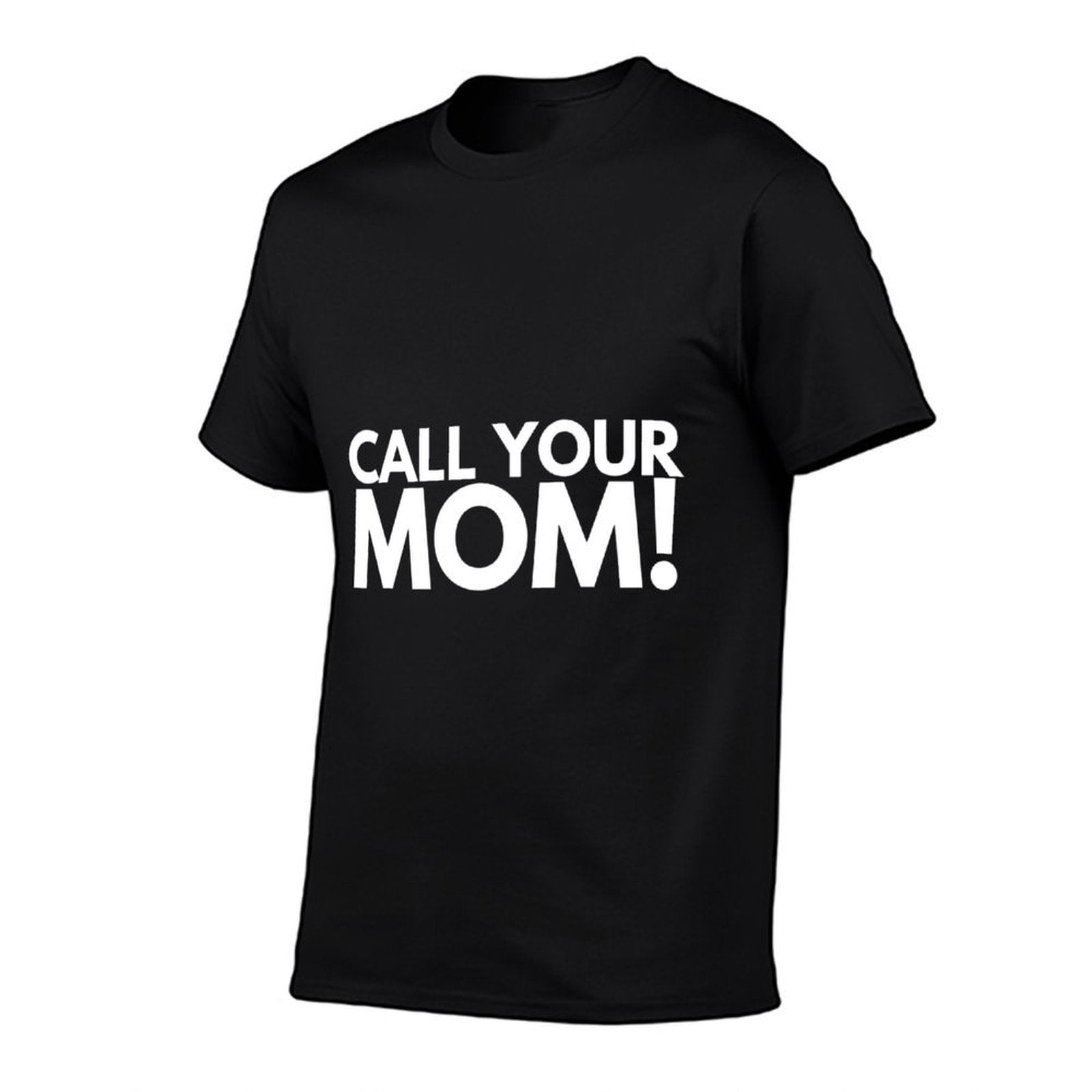 Call Your Mom College Student Funny BTS Freshman Survival  Fade-proof Color T-Shirt