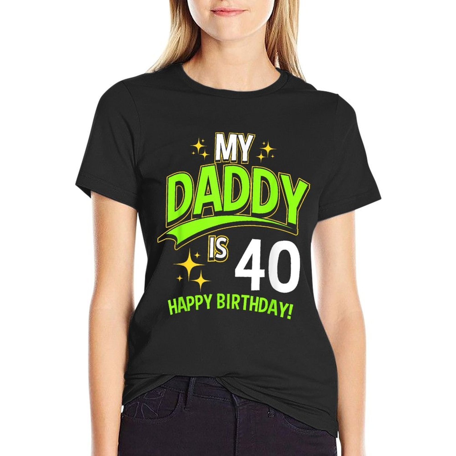 Daddy 40th Birthday Turning 40  Wrinkle-resistant T-Shirt