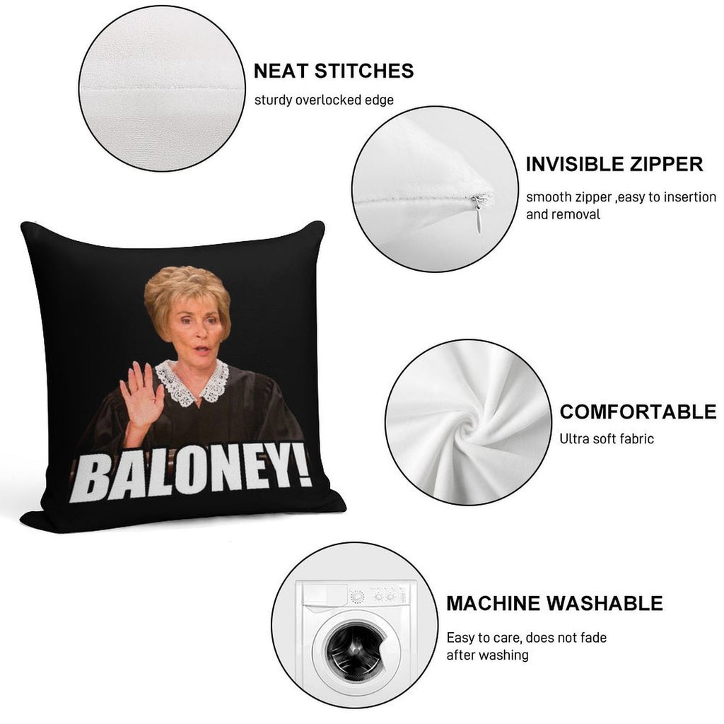 Judge Judy - Baloney Soft Style Accent Throw Pillow