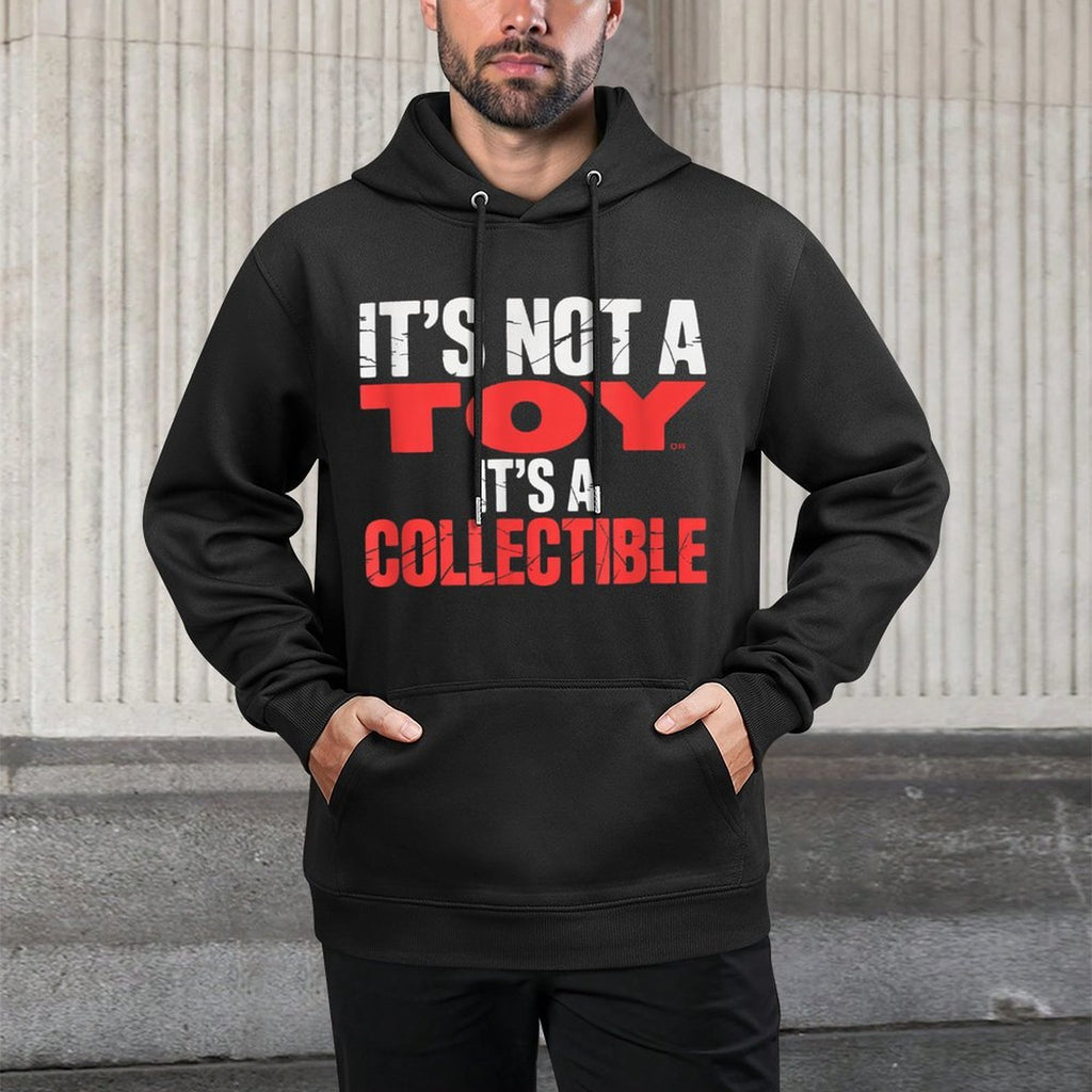 Its Not A Toy Its A Collectible Collector Hobby ----- Kangaroo Pocket Hoodie