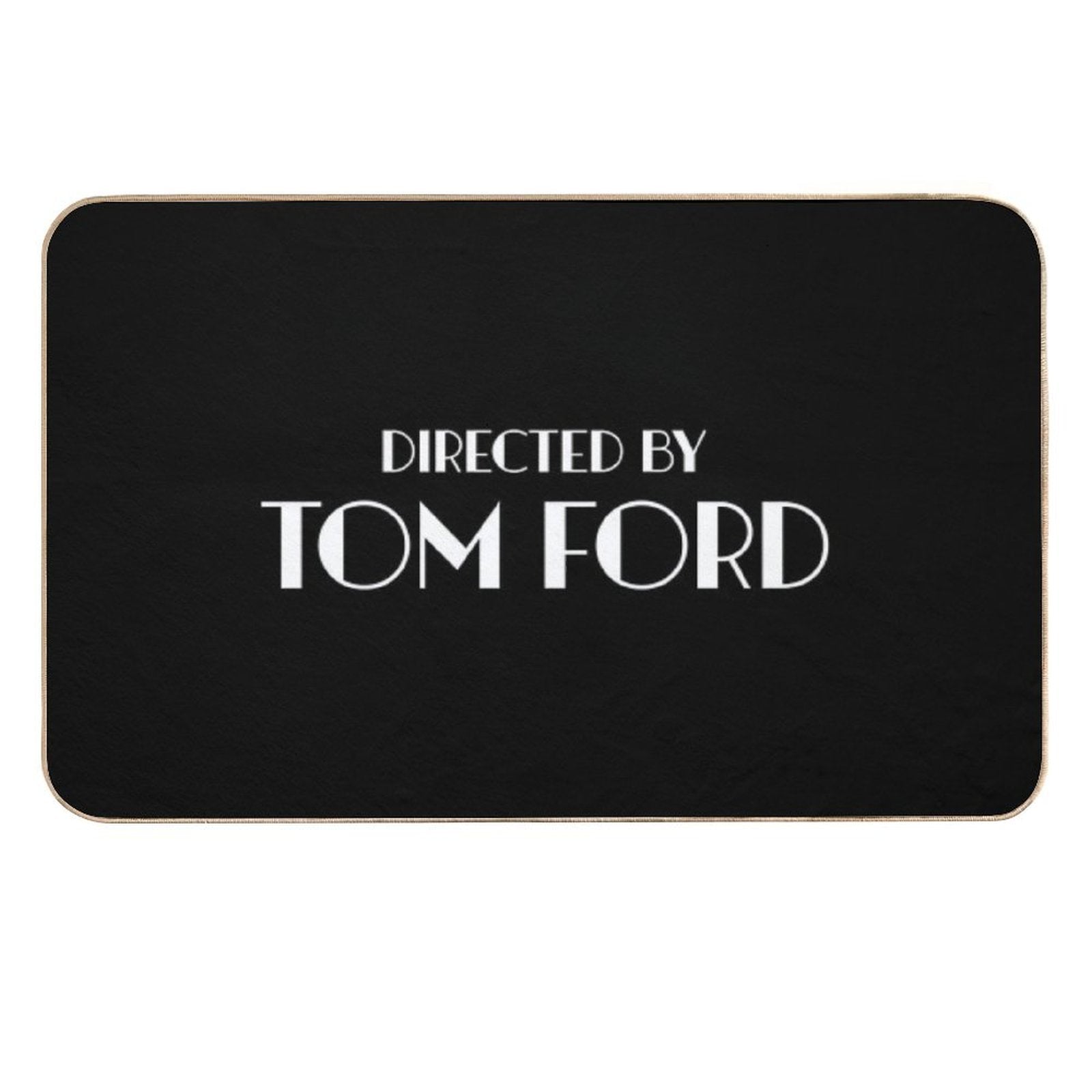 Directed by Tom Ford  Long-Lasting Bath Mat