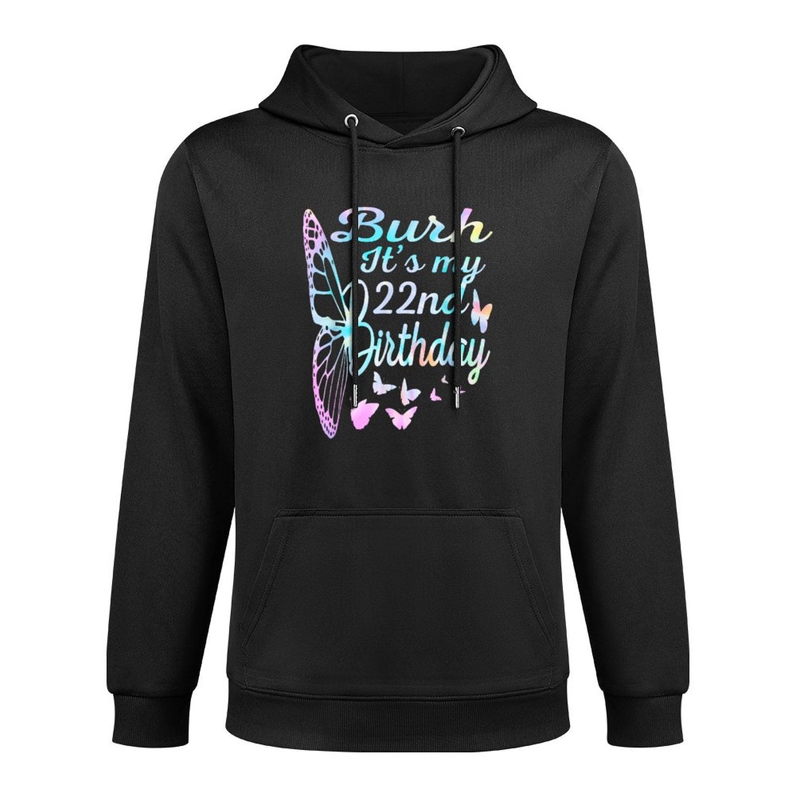 Bruh It's My 22nd Birthday 22 Year Old 22nd Birthday Girl Adjustable Hood Hoodie