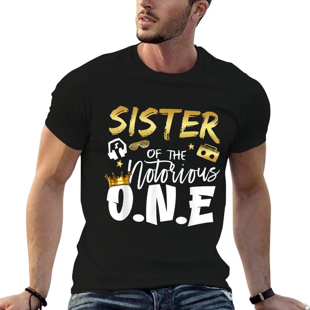 Sister Of The Notorious One Old School 1st Hip Hop Birthday  Soft T-Shirt