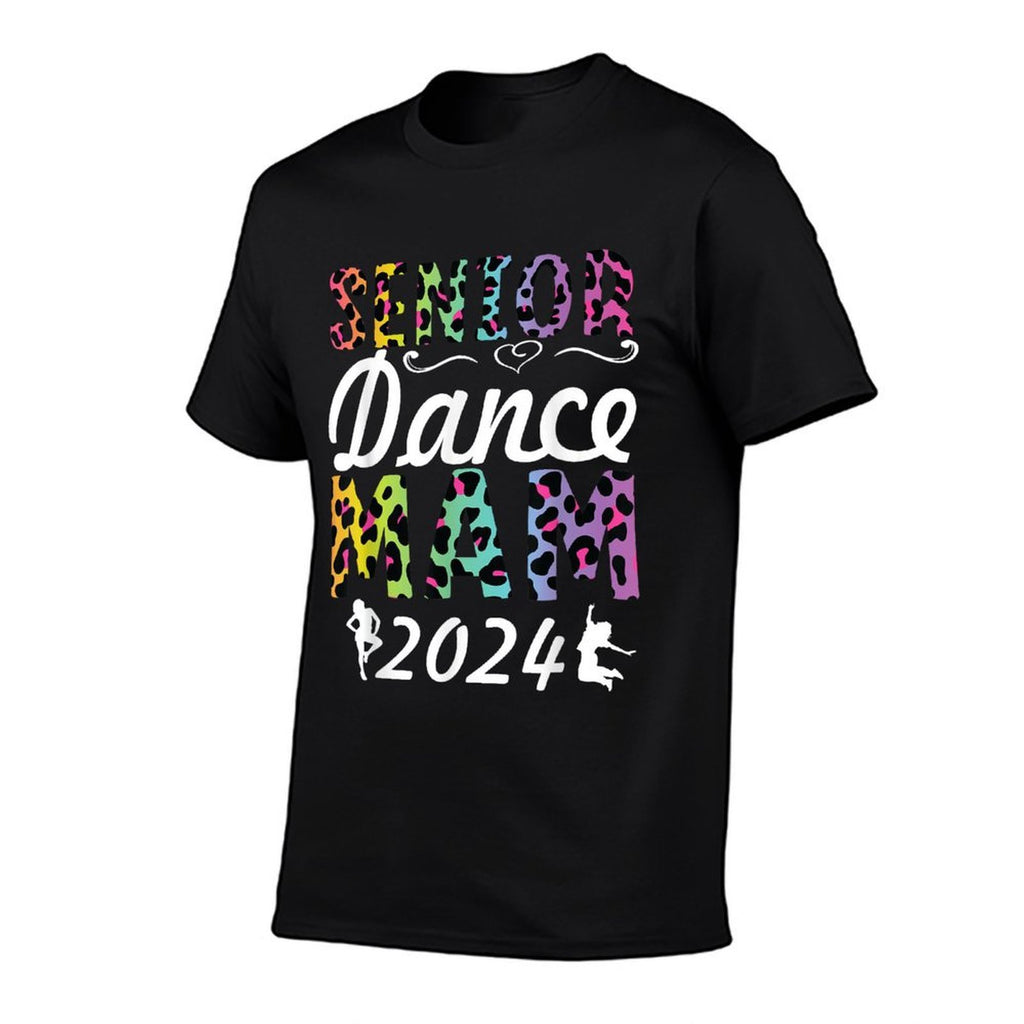 Senior Dance Mam 2024 Happy Last Day Of School Son Daughter  Easy-care T-Shirt