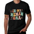 Retro Groovy In My Memaw Era Mothers Day Gifts Women  Relaxed-fit T-Shirt