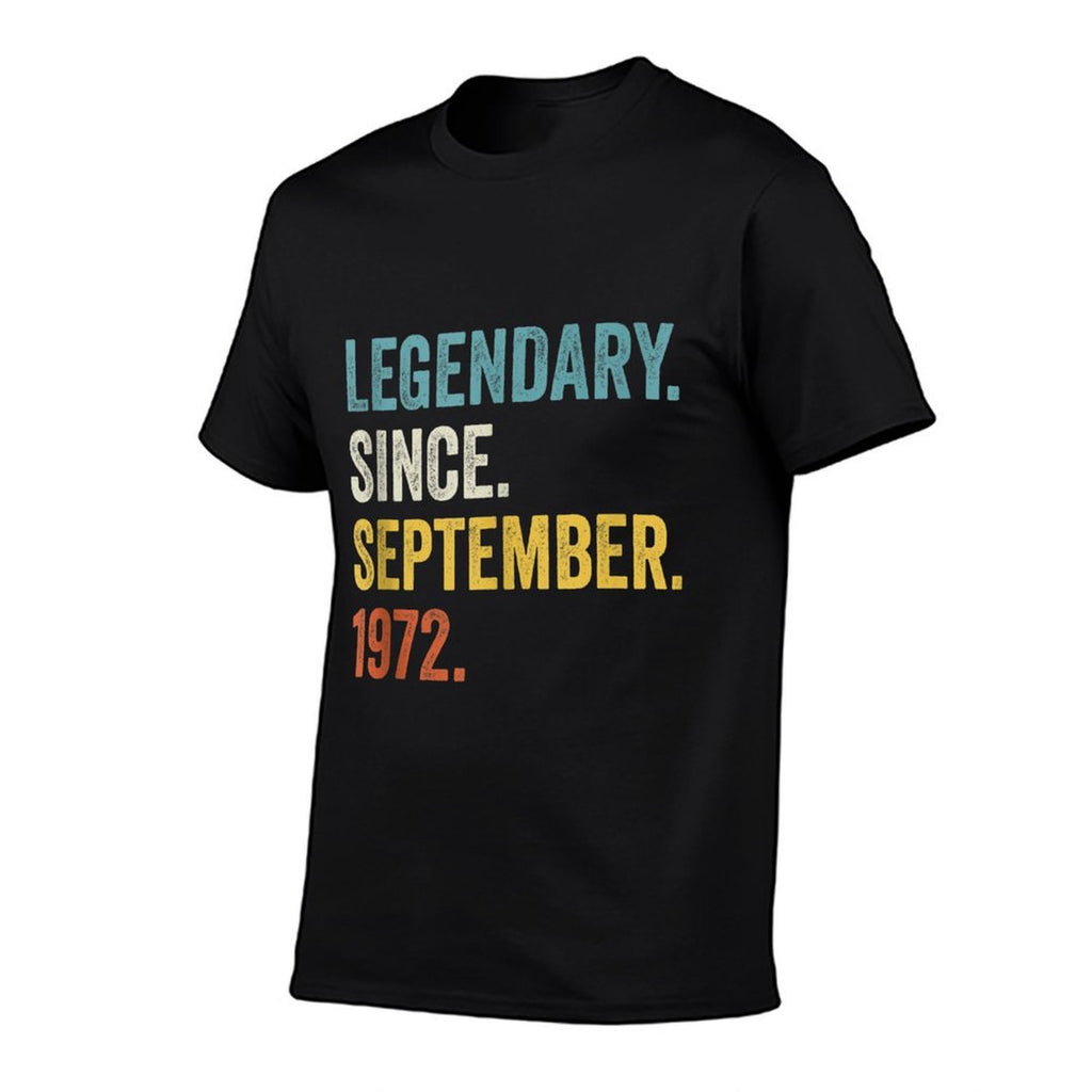 50 Years Old Legendary Since September 1972 50th Birthday  Classic T-Shirt