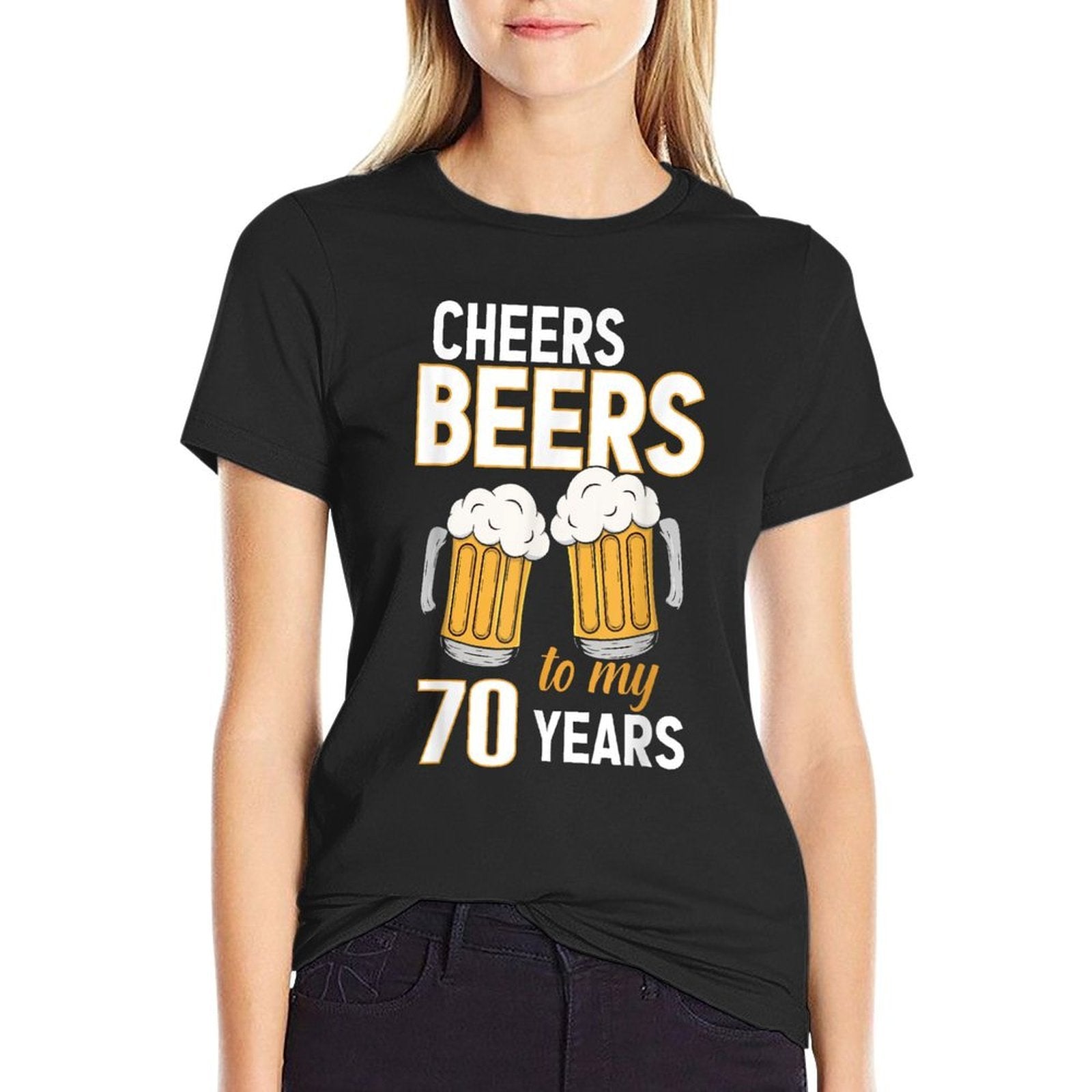 Cheers And Beers To My 70 Years Funny 70th Birthday  Tagless Design T-Shirt