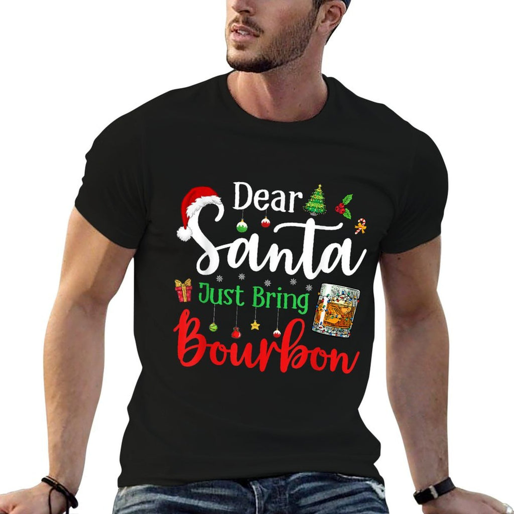 Funny Dear Santa Just Bring Bourbon Christmas Pajamas  Eco-friendly Material T-Shirt