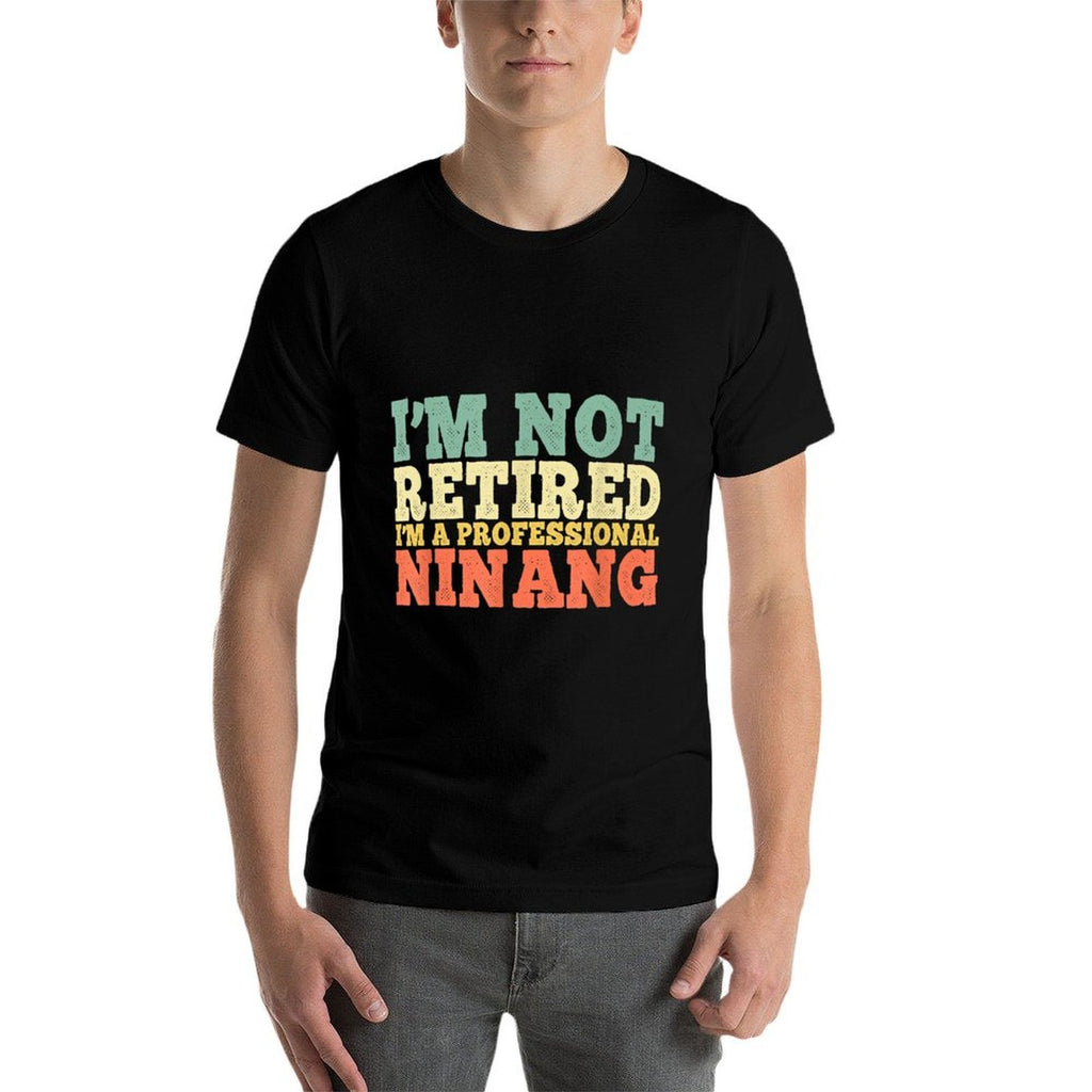 I'm Not Retired Professional Ninang Vintage Retirement Gift  Polyester Blend T-Shirt