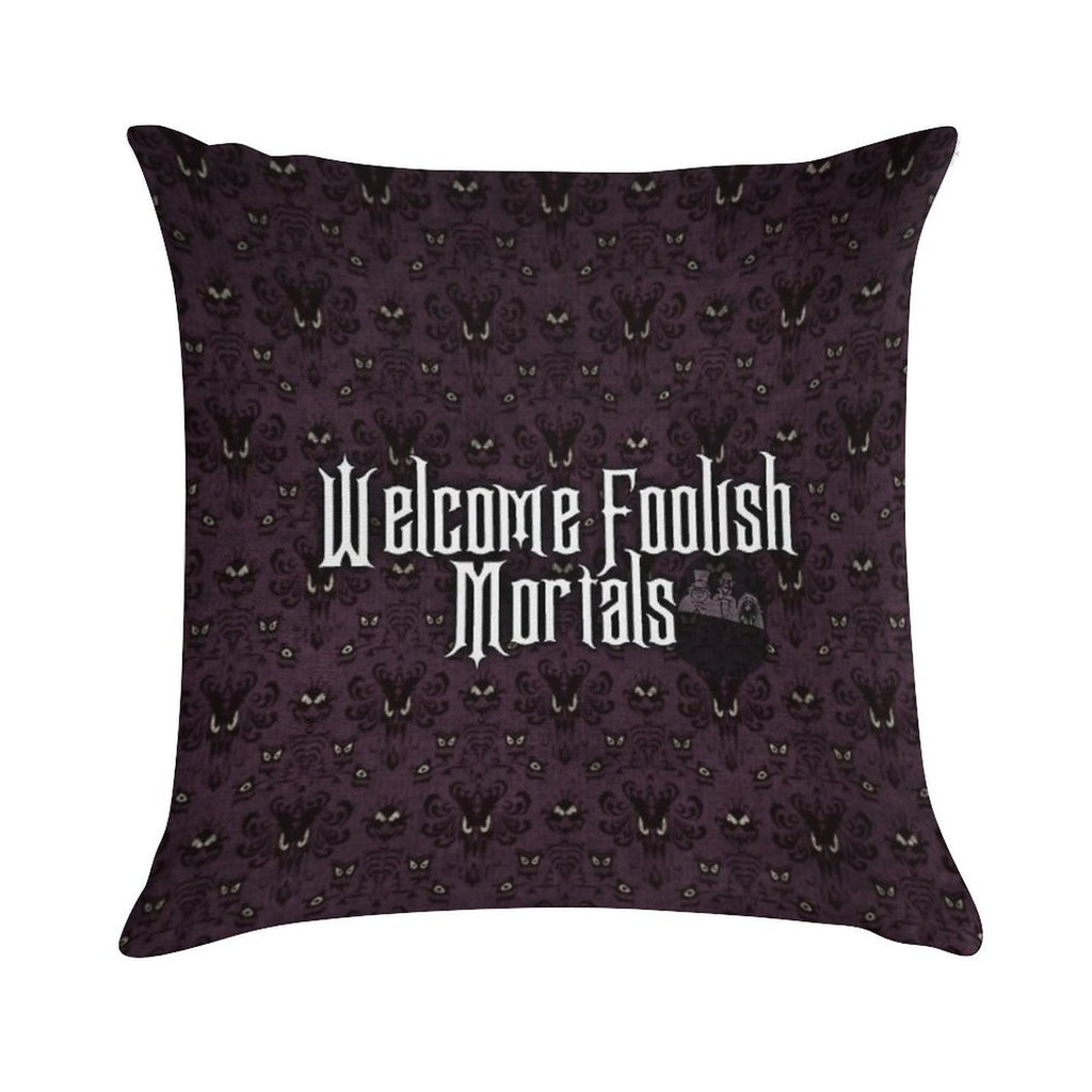 Welcome Foolish Mortals Soft Style Accent Throw Pillow