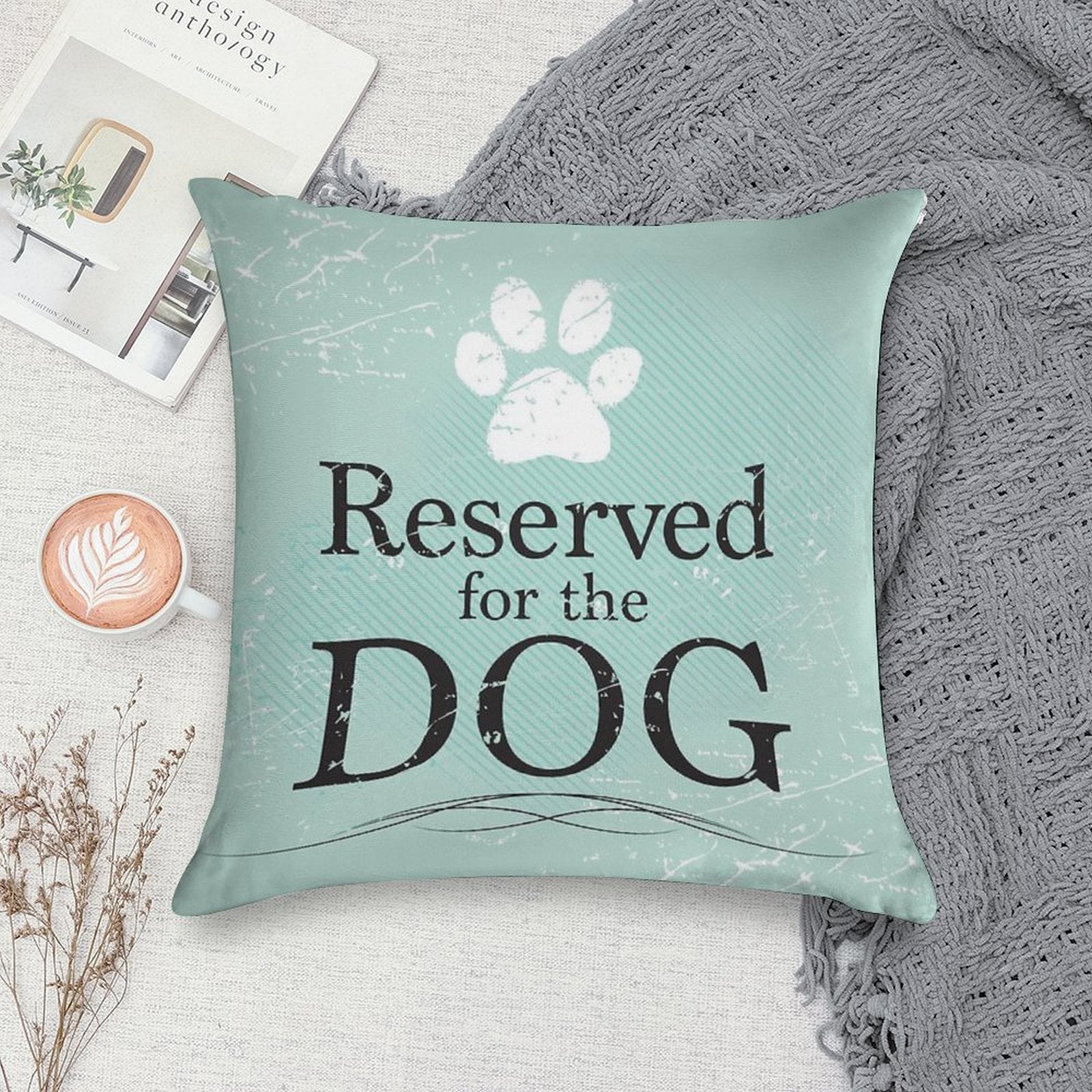 Reserved for The Dog Soft High-Density Material Throw Pillow