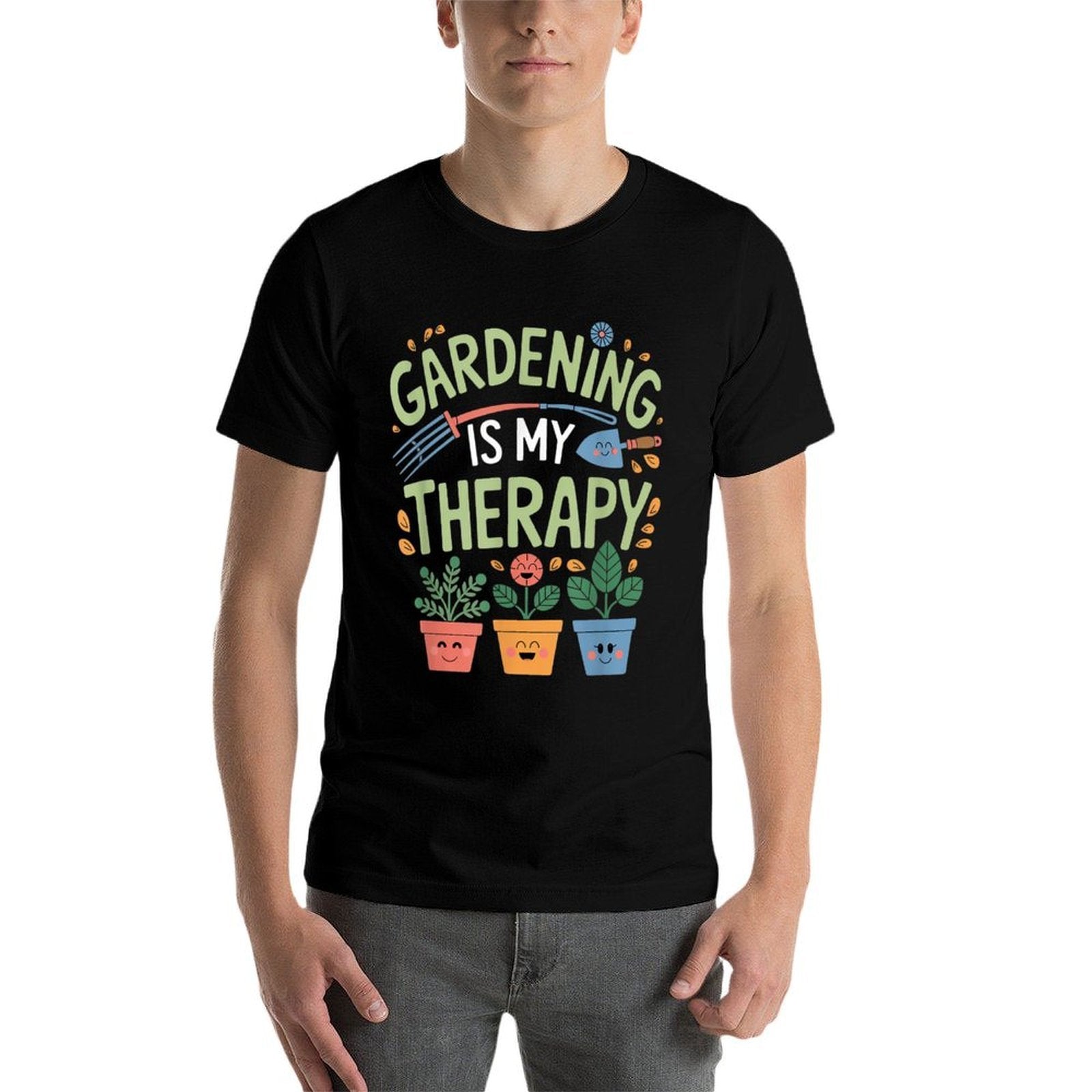 Gardening Is My Therapy – Potted Plants And Tools Design  Quick-drying T-Shirt