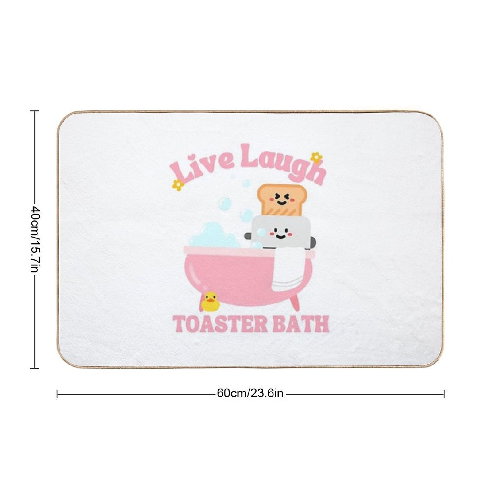 Live Laugh Toaster Bath Cute Women Girls  Anti-Trip Bath Mat
