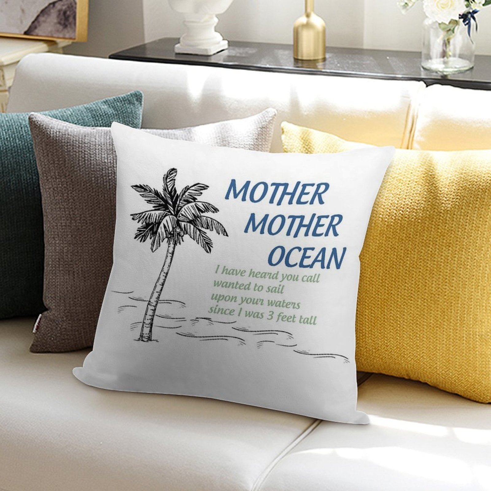 Mother, Mother, Ocean Soft Washable Throw Pillow