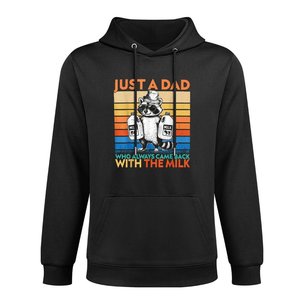 Just A Dad Who Always Came Back with The Milk Father's Day Layering Staple Hoodie
