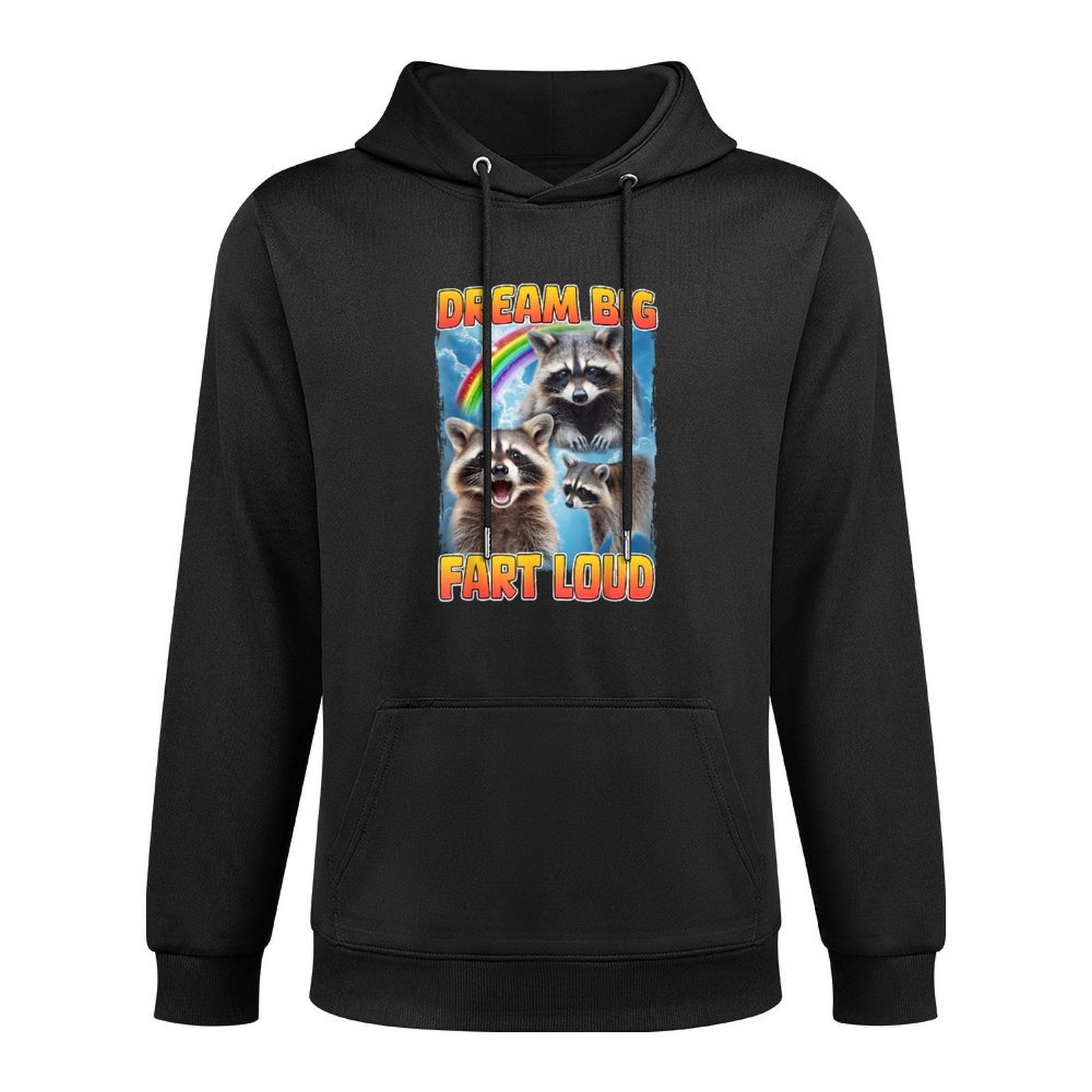 Dream Big Fart Loud Raccoon Customizable Surface Hoodie