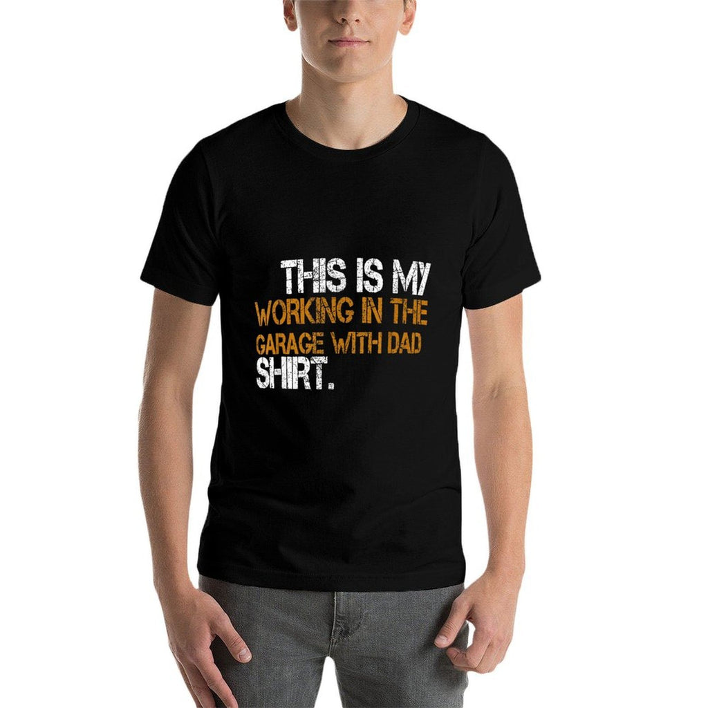 Daddy Son Matching This Is My Working In The Garage With Dad  Moisture-wicking T-Shirt