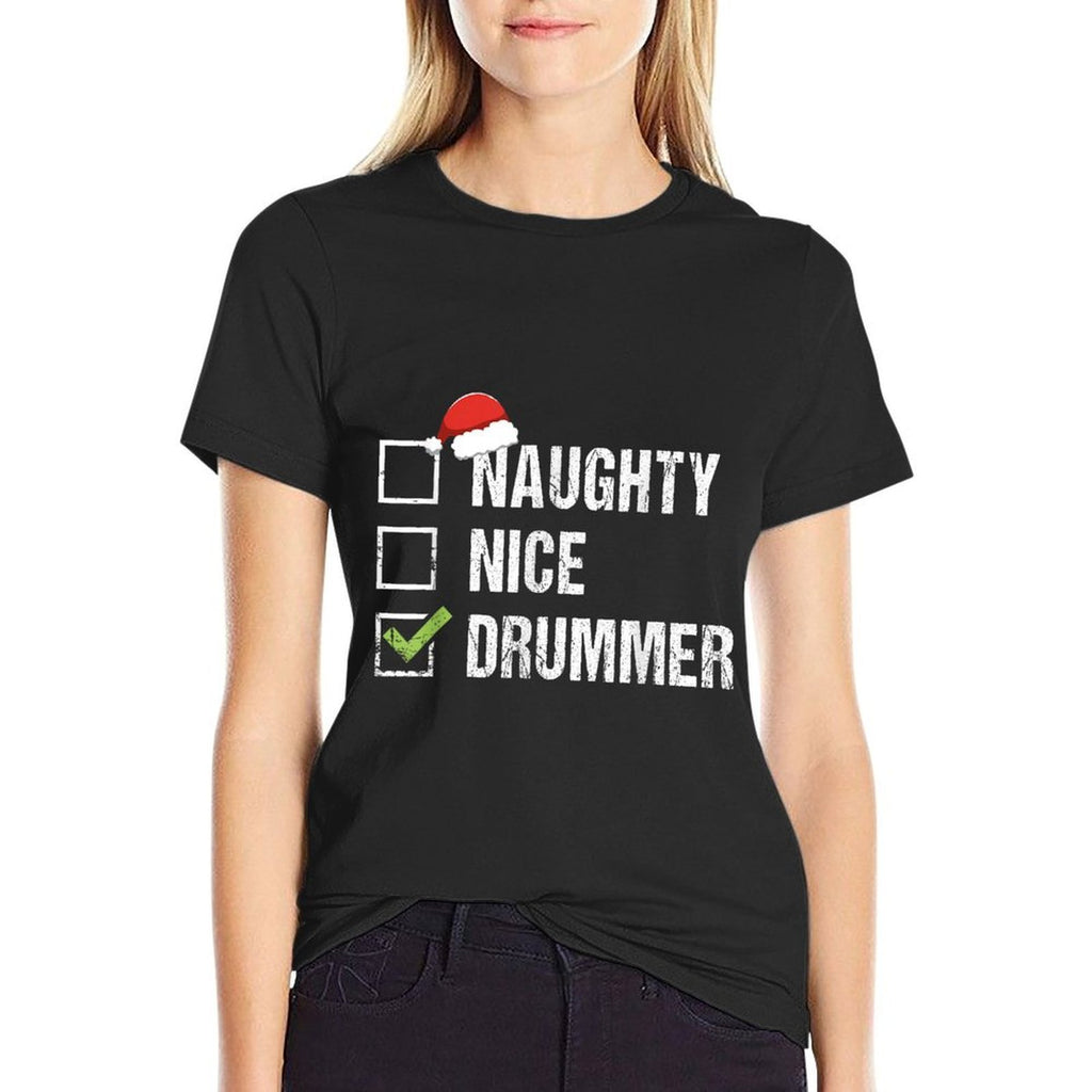 Naughty Nice Drummer Drumming Santa Hat Christmas Gift  Durable T-Shirt