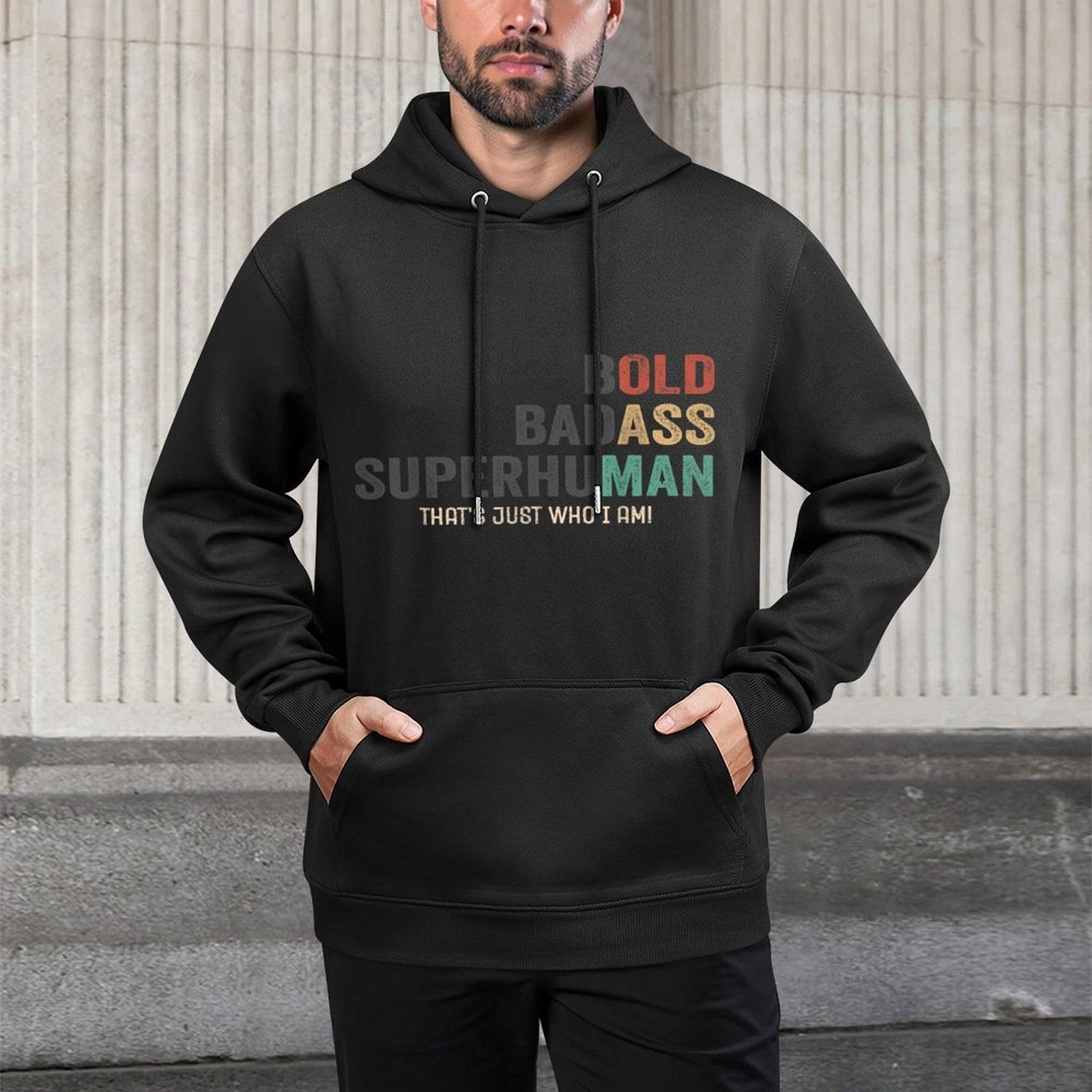 Bold Badass Superhuman Funny Sarcastic Old Man Fathers Day Layering Staple Hoodie
