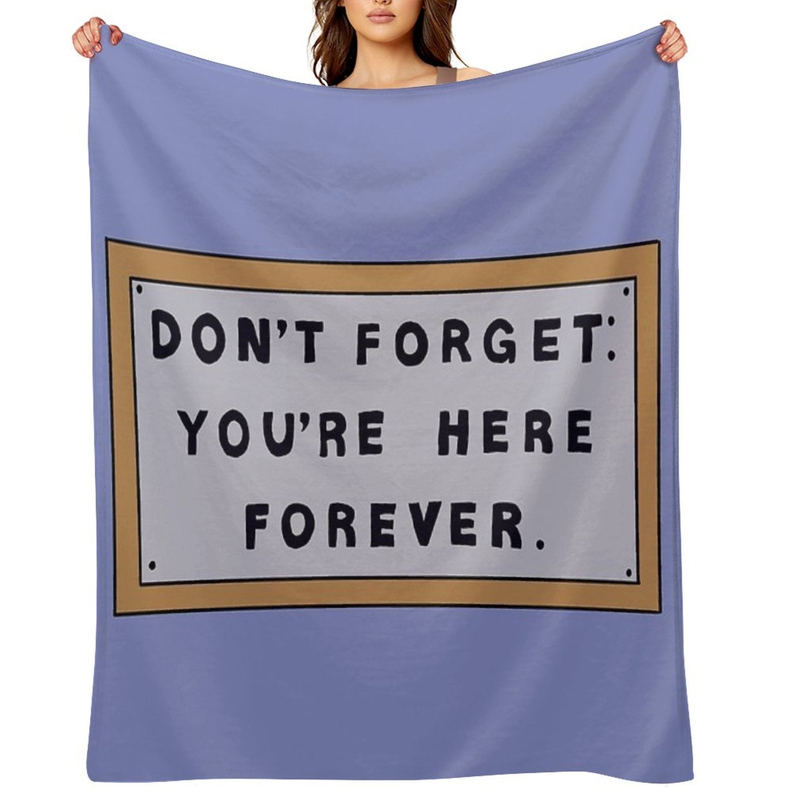 Don’t Forget You’re Here Forever Simpsons Sign Machine-washable Throw Blanket