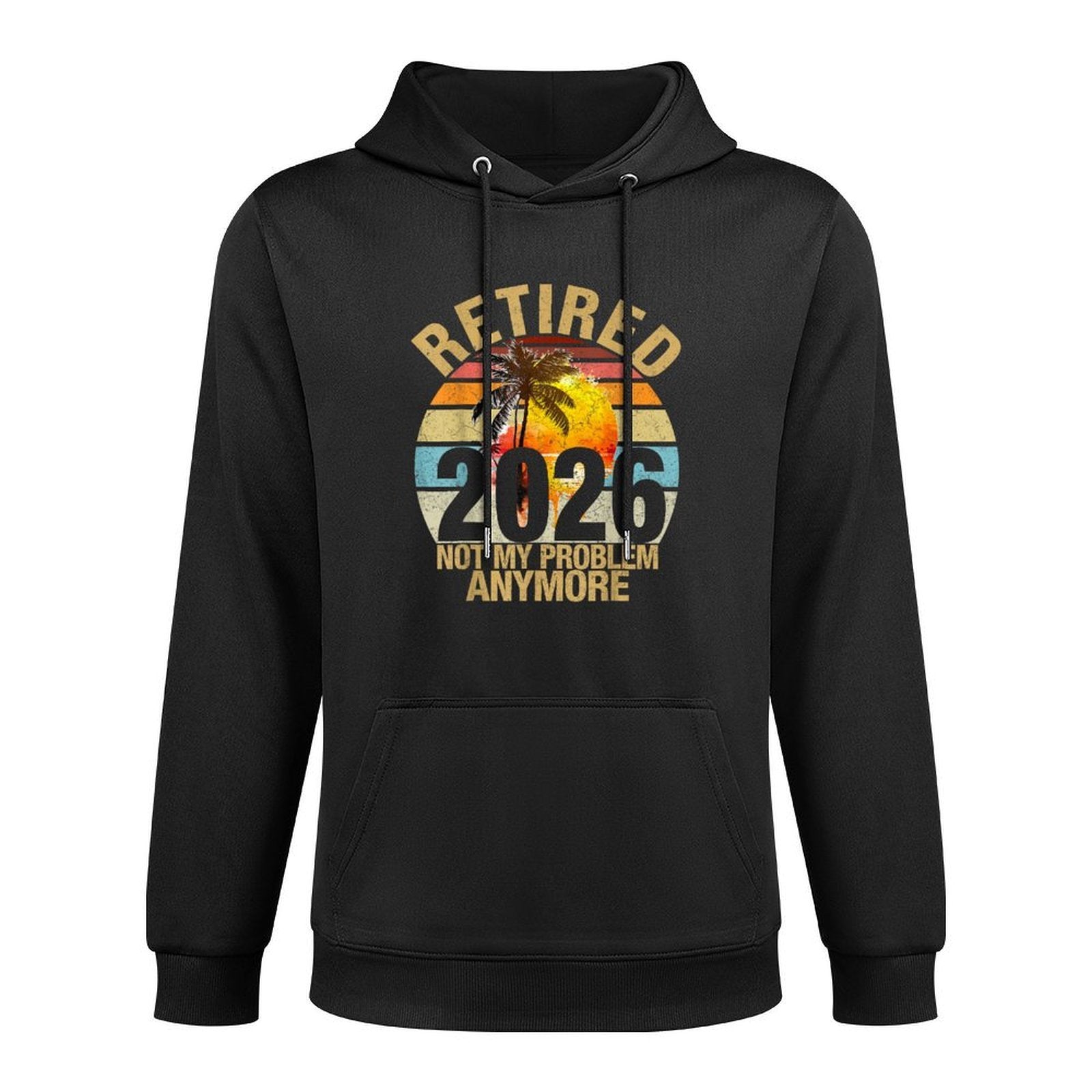 Retro Sunset Retired 2026 Not My Problem Anymore Retirement Cotton-Polyester Blend Hoodie
