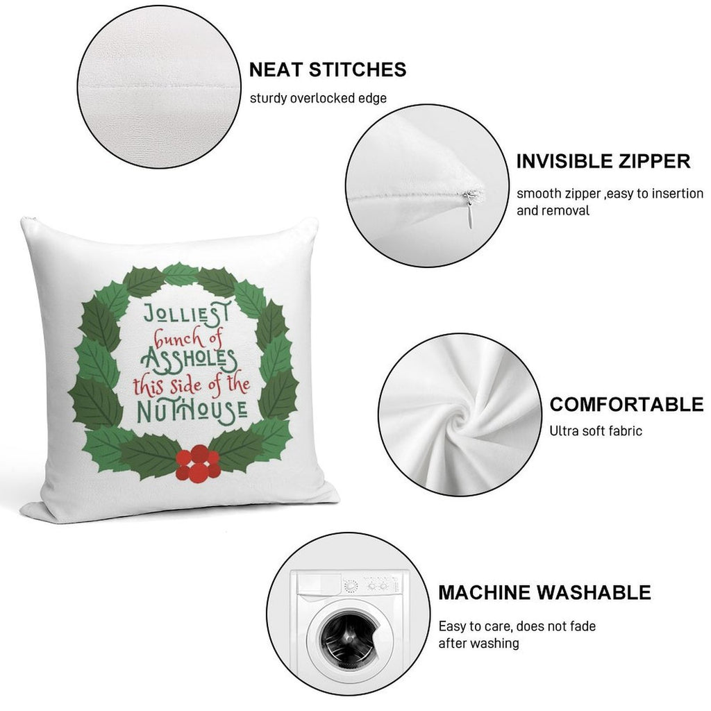 Jolliest Bunch of A-holes This Side of The Nuthouse - National Lampoon's Christmas Vacation in Wreath Soft Washable Throw Pillow