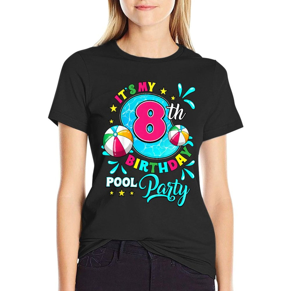 Its My 8th Birthday Pool Party 8 Years Old  Slim-fit Cut T-Shirt